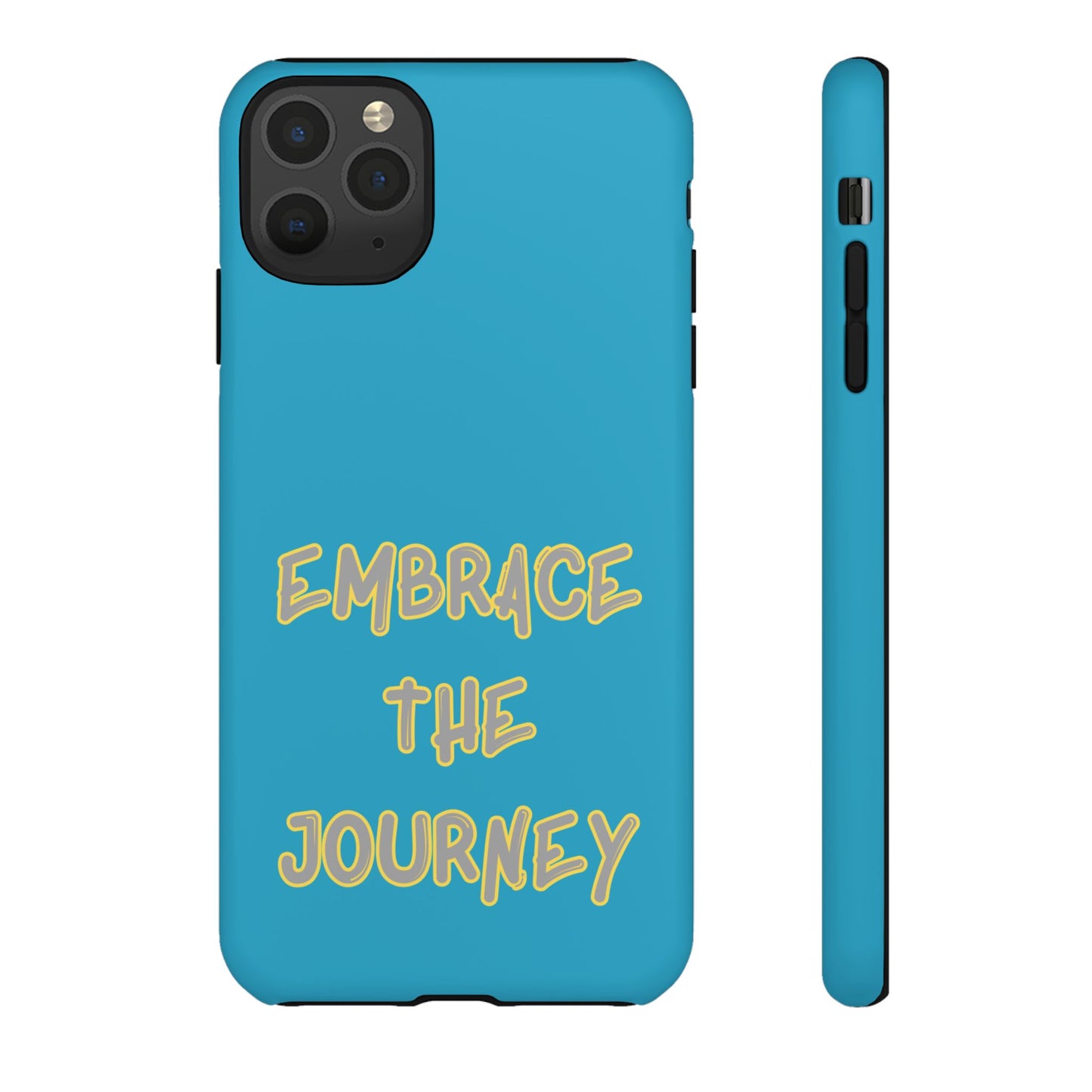 Embrace the Journey #28 Tough Cases iPhone Samsung Google Pixel - MahaCase