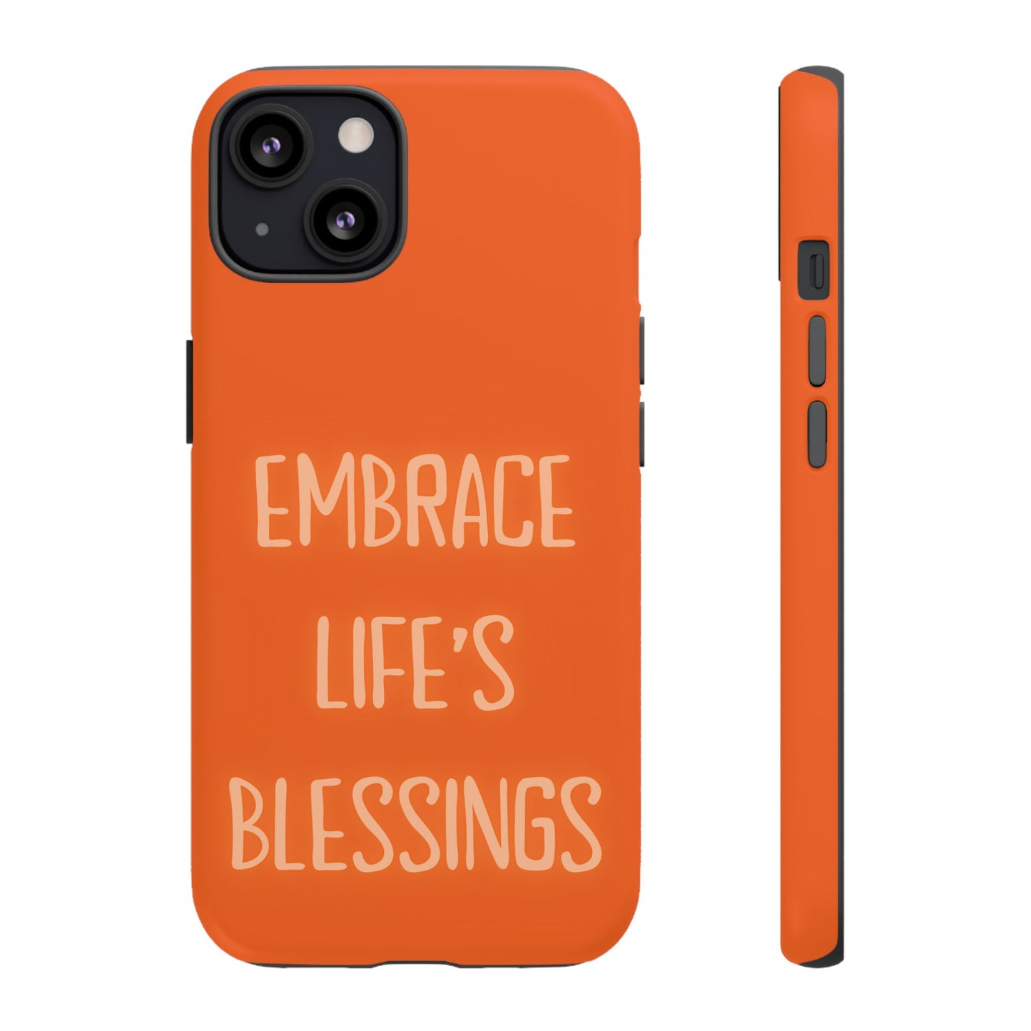 Embrace Life’s Blessings #26 Tough Cases iPhone Samsung Google Pixel - MahaCase