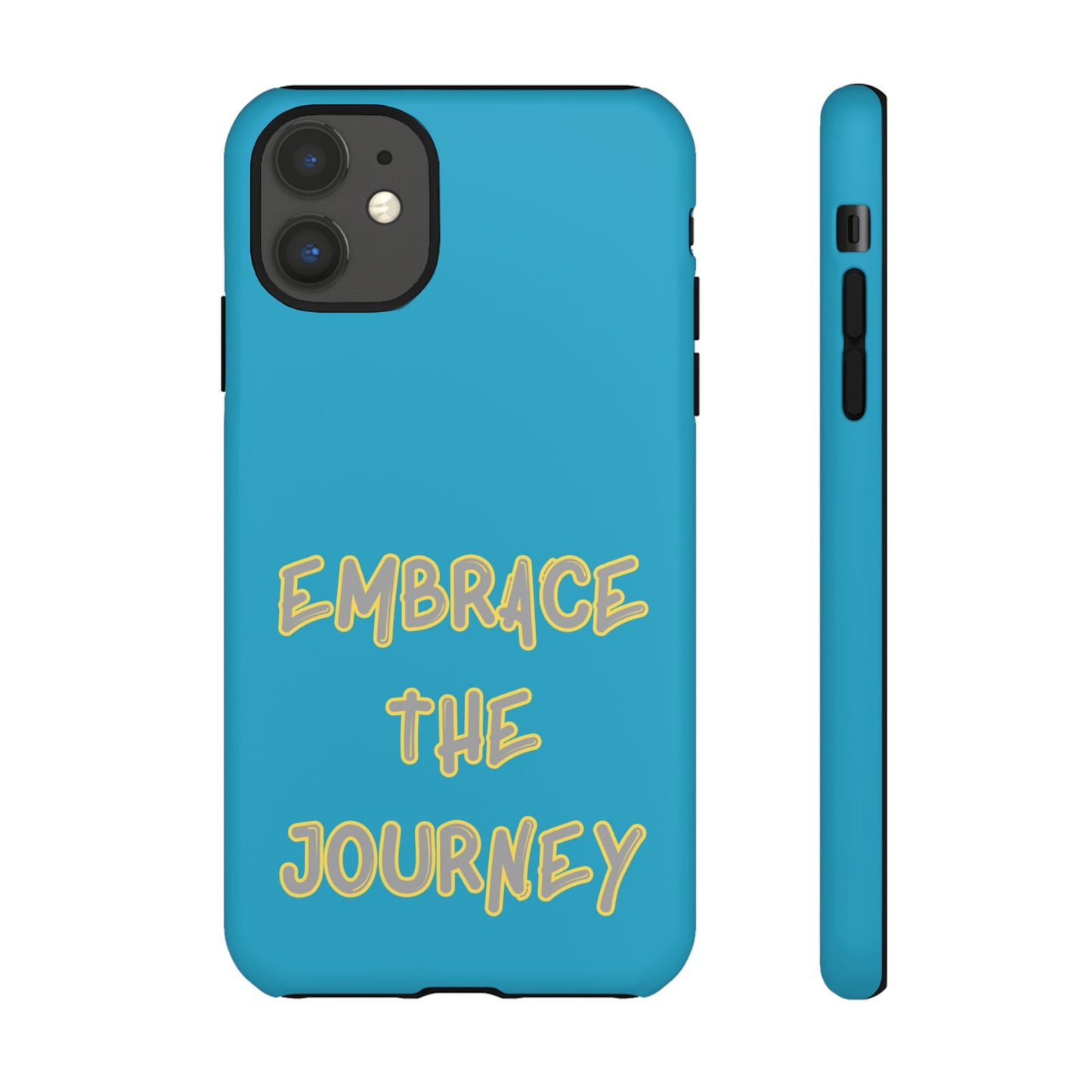 Embrace the Journey #28 Tough Cases iPhone Samsung Google Pixel - MahaCase