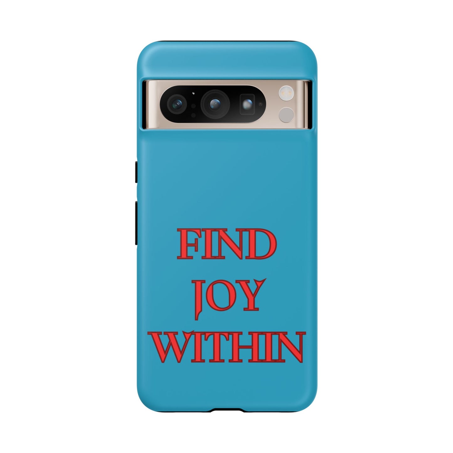 Find Joy Within #23 Tough Cases iPhone Samsung Google Pixel - MahaCase