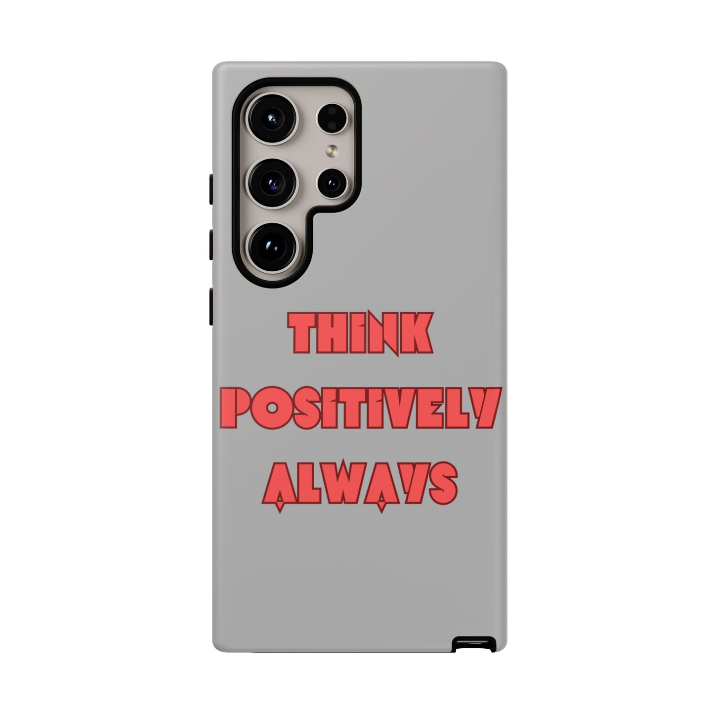 Think Positively Always #22 Tough Cases iPhone Samsung Google Pixel - MahaCase