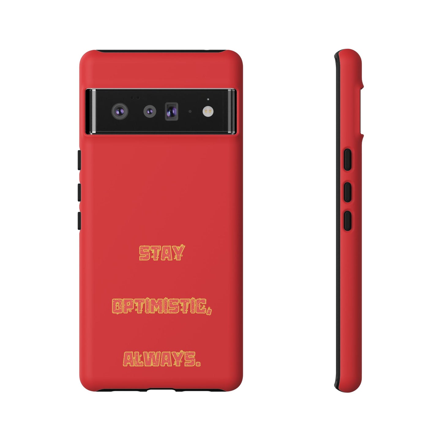 Stay Optimistic, Always #22 Tough Cases iPhone Samsung Google Pixel - MahaCase