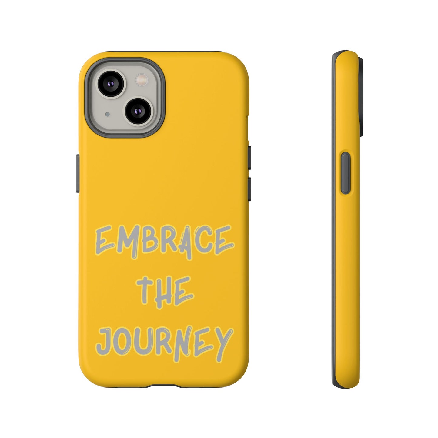 Embrace the Journey #27 Tough Cases iPhone Samsung Google Pixel - MahaCase