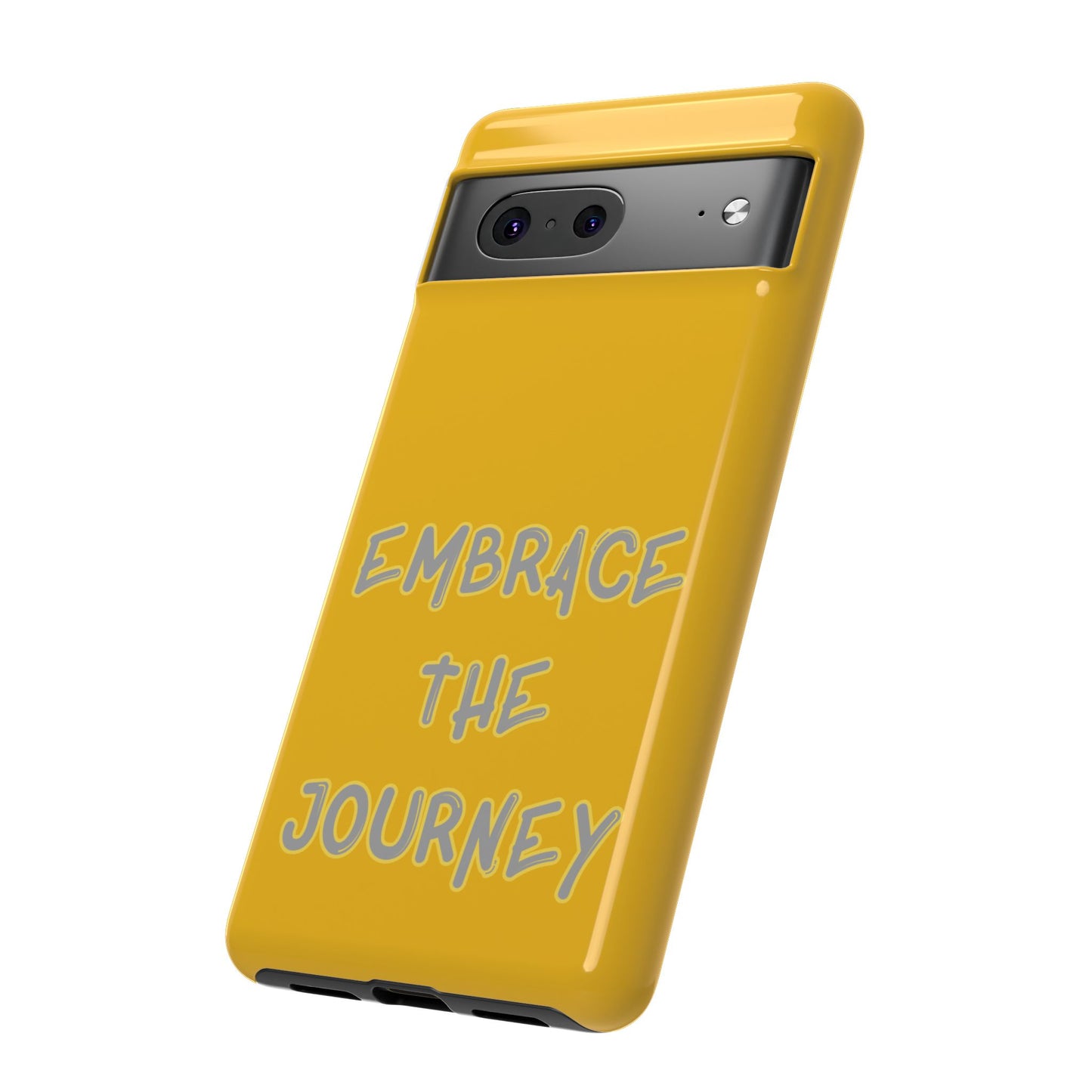 Embrace the Journey #27 Tough Cases iPhone Samsung Google Pixel - MahaCase