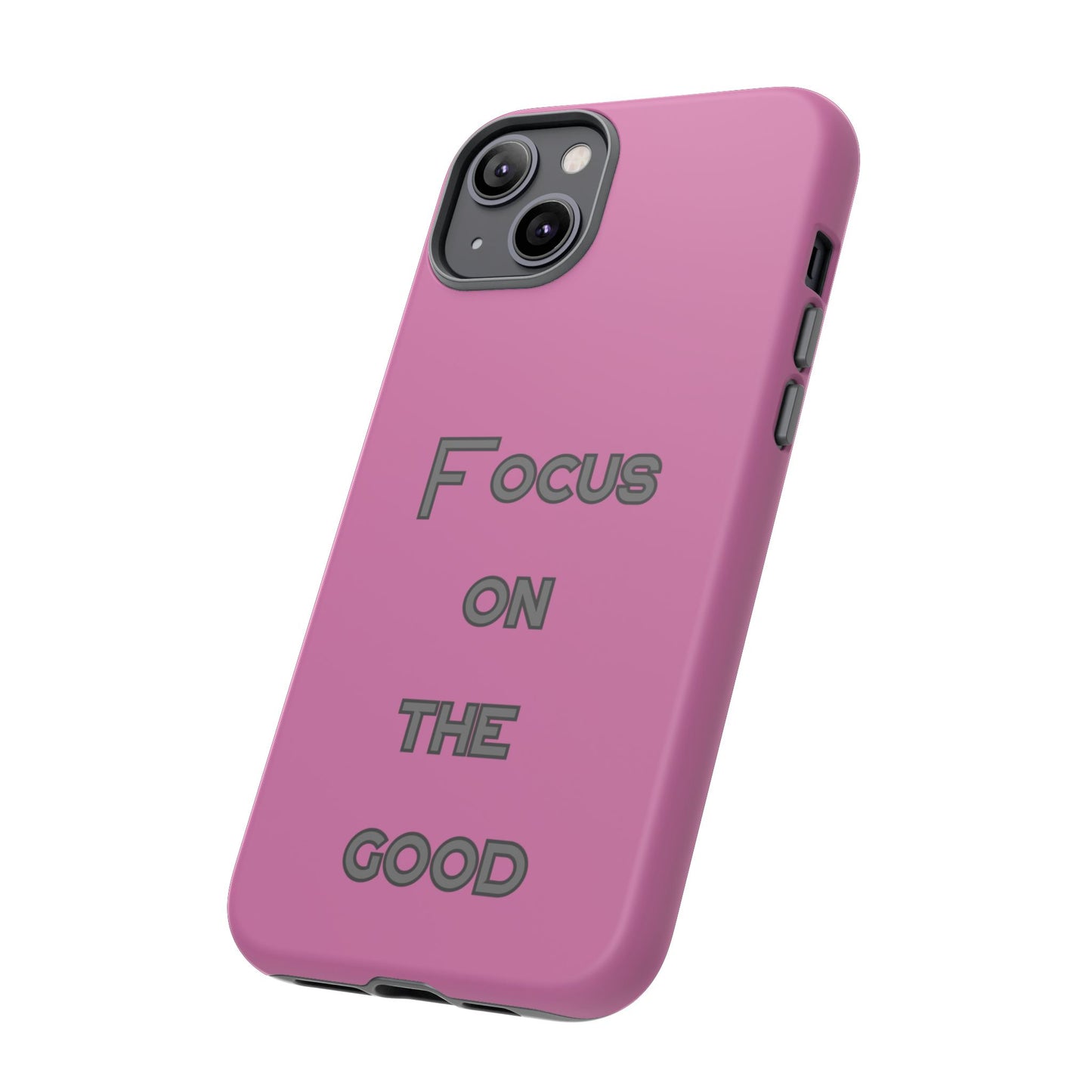 Focus on the Good #24 Tough Cases iPhone Samsung Google Pixel - MahaCase