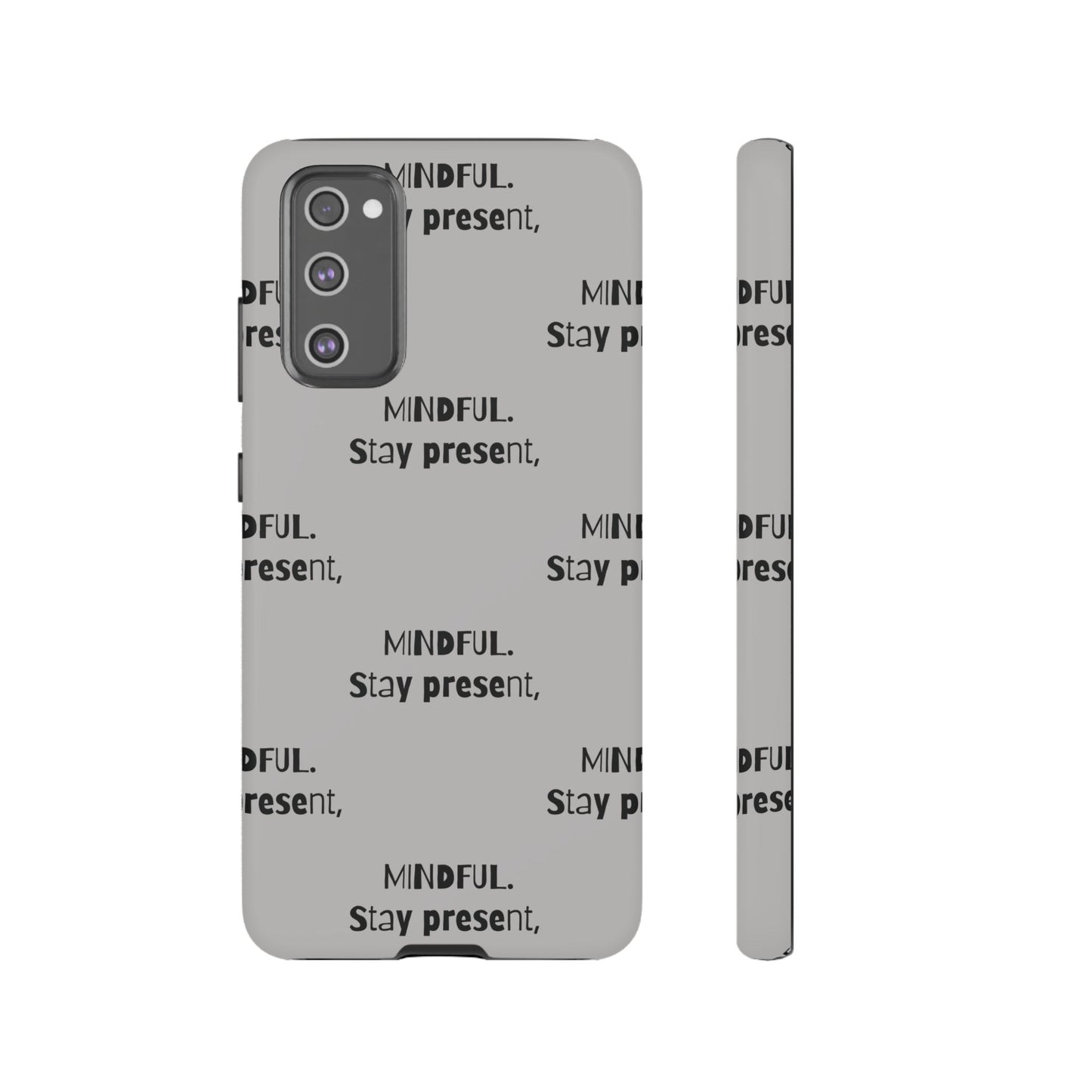 Stay present, Mindful #14 Tough Cases iPhone Samsung Google Pixel - MahaCase