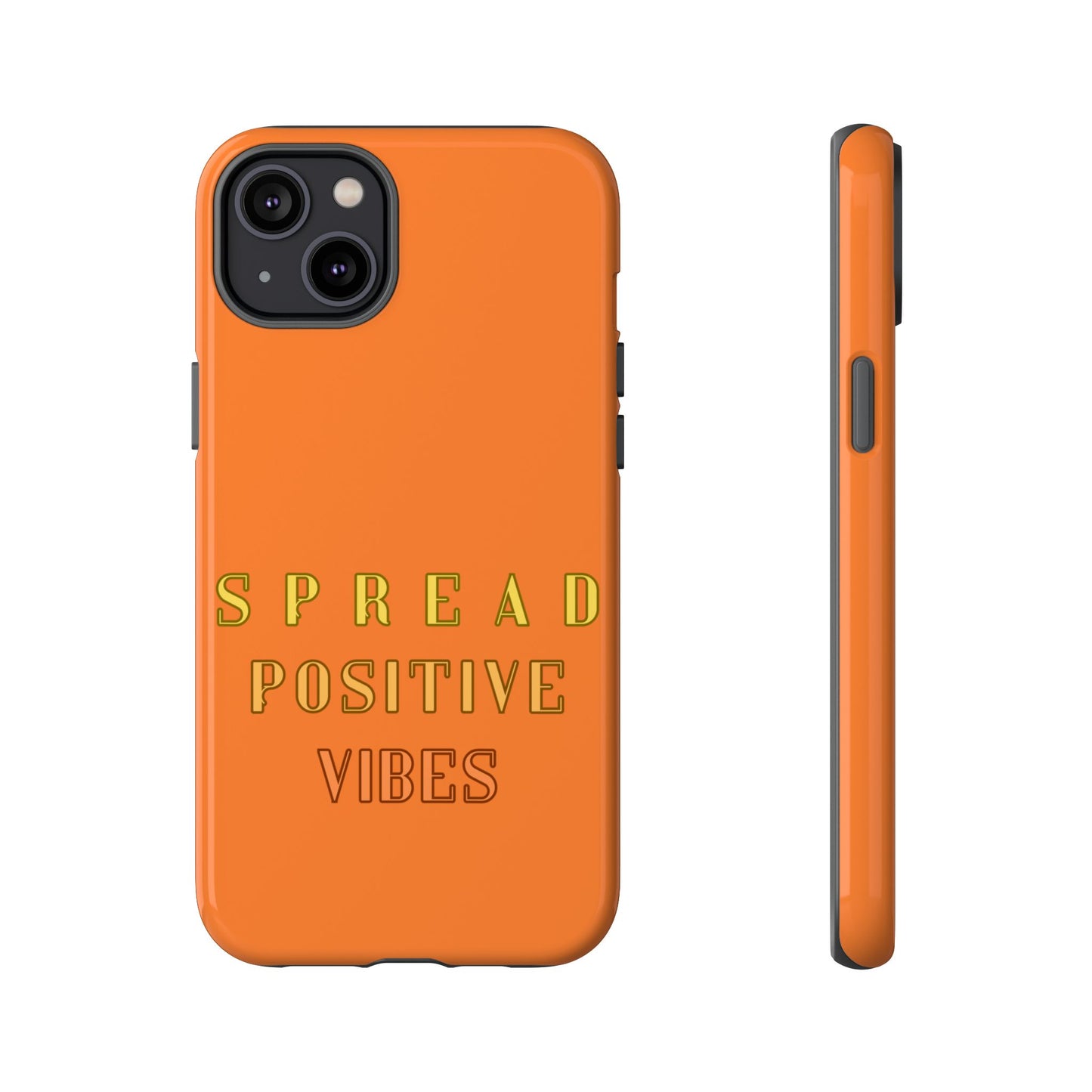 Spread Positive Vibes #22 Tough Cases - MahaCase