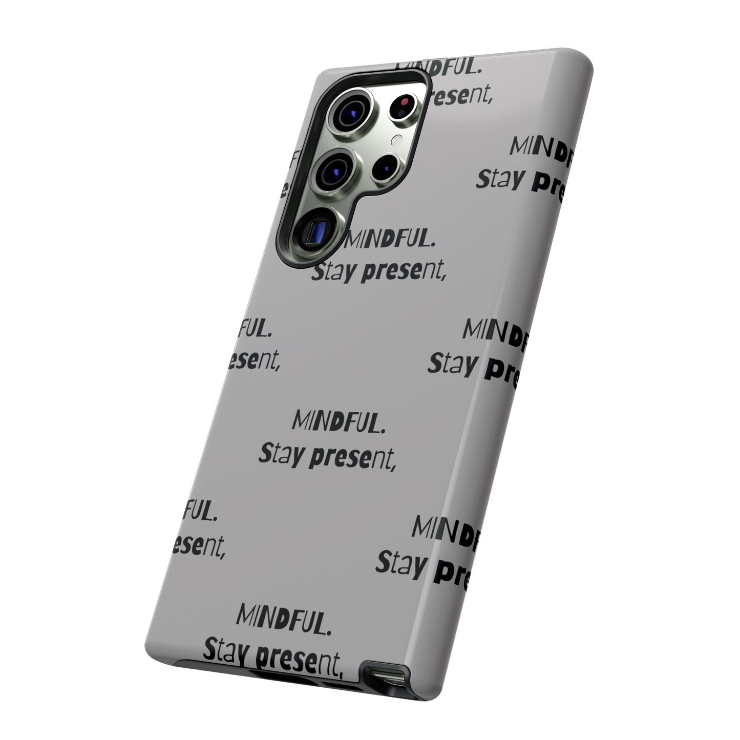 Stay present, Mindful #14 Tough Cases iPhone Samsung Google Pixel - MahaCase