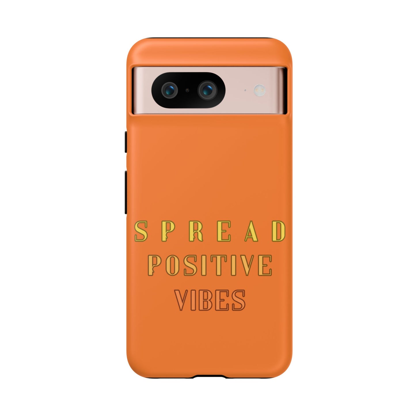 Spread Positive Vibes #22 Tough Cases - MahaCase