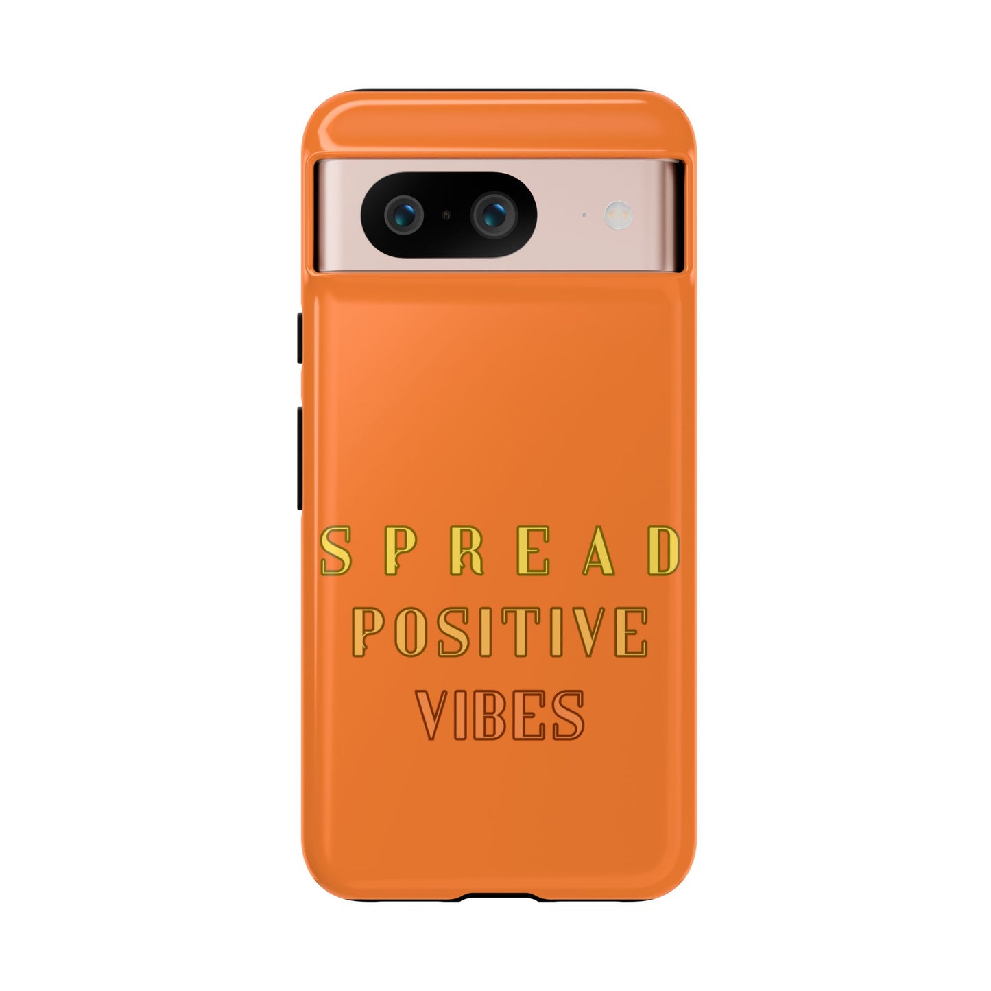 Spread Positive Vibes #22 Tough Cases - MahaCase