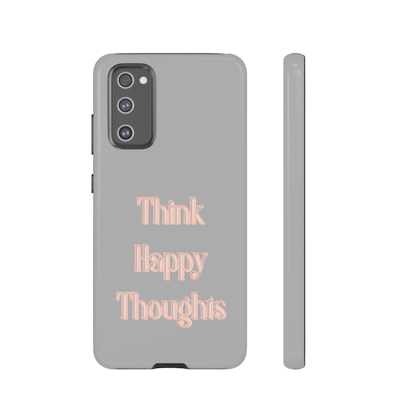 Think Happy Thoughts #22 Tough Cases iPhone Samsung Google Pixel - MahaCase