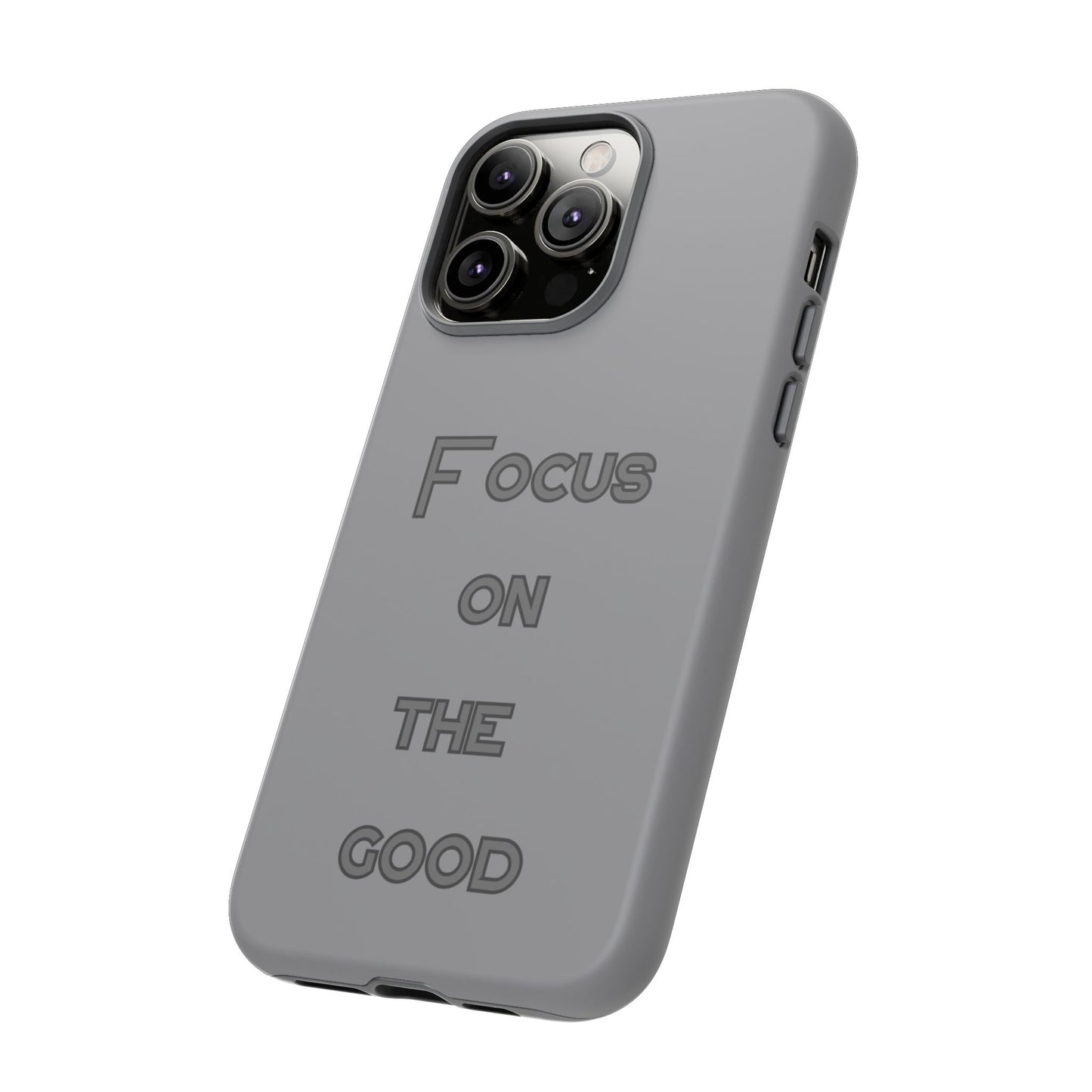 Focus on the Good #22 Tough Cases iPhone Samsung Google Pixel - MahaCase