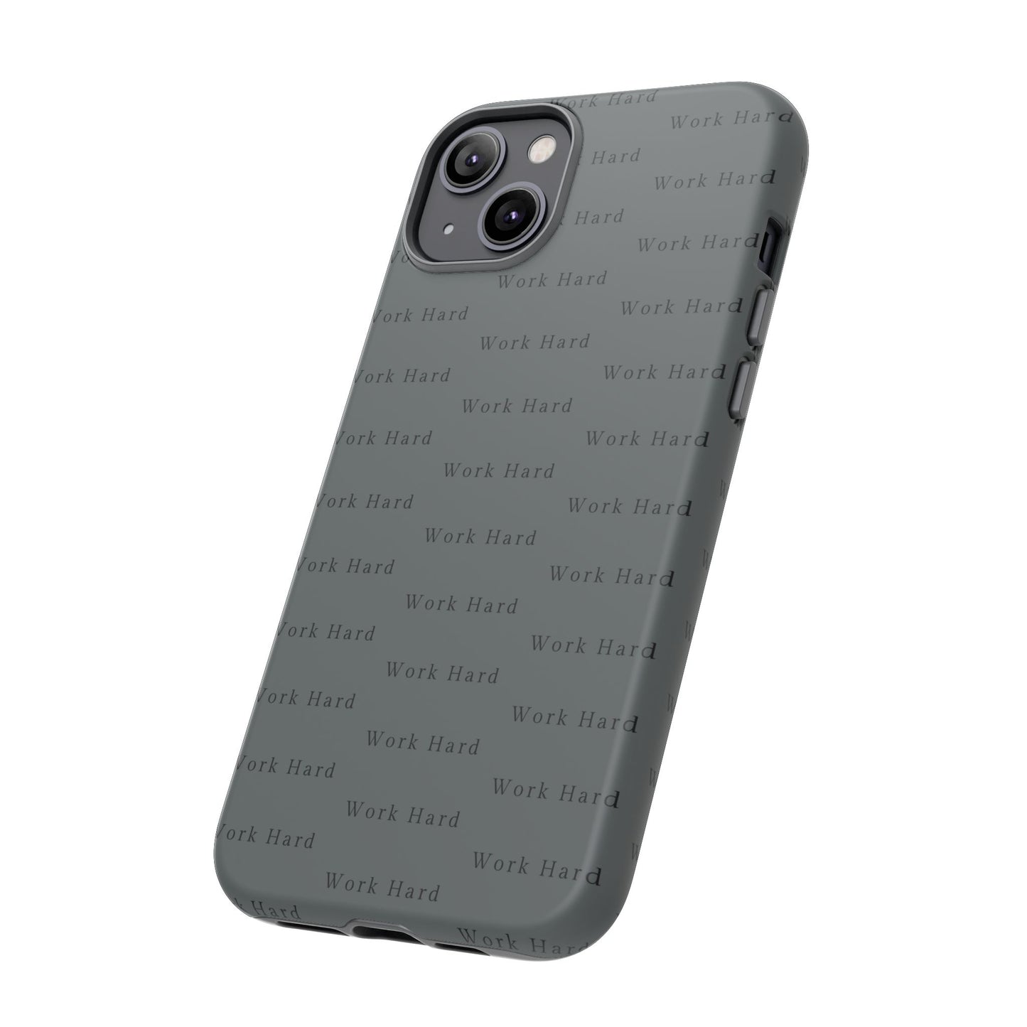 Work Hard Reminder Tough Cases iPhone Samsung Google Pixel - MahaCase