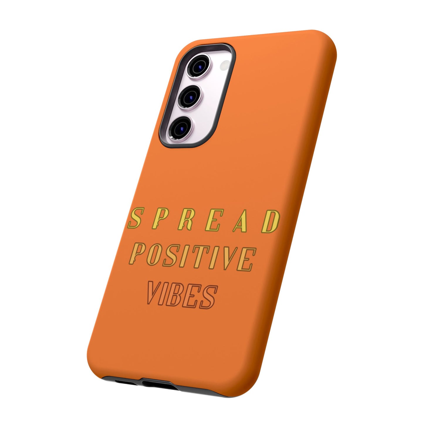 Spread Positive Vibes #22 Tough Cases - MahaCase