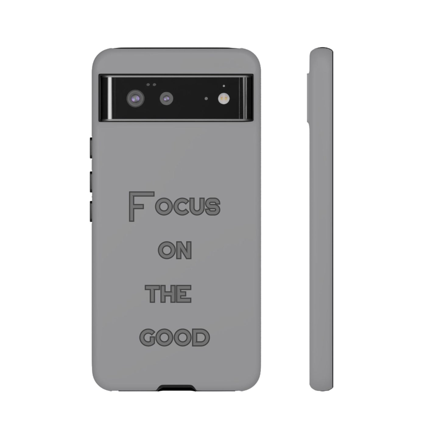 Focus on the Good #22 Tough Cases iPhone Samsung Google Pixel - MahaCase