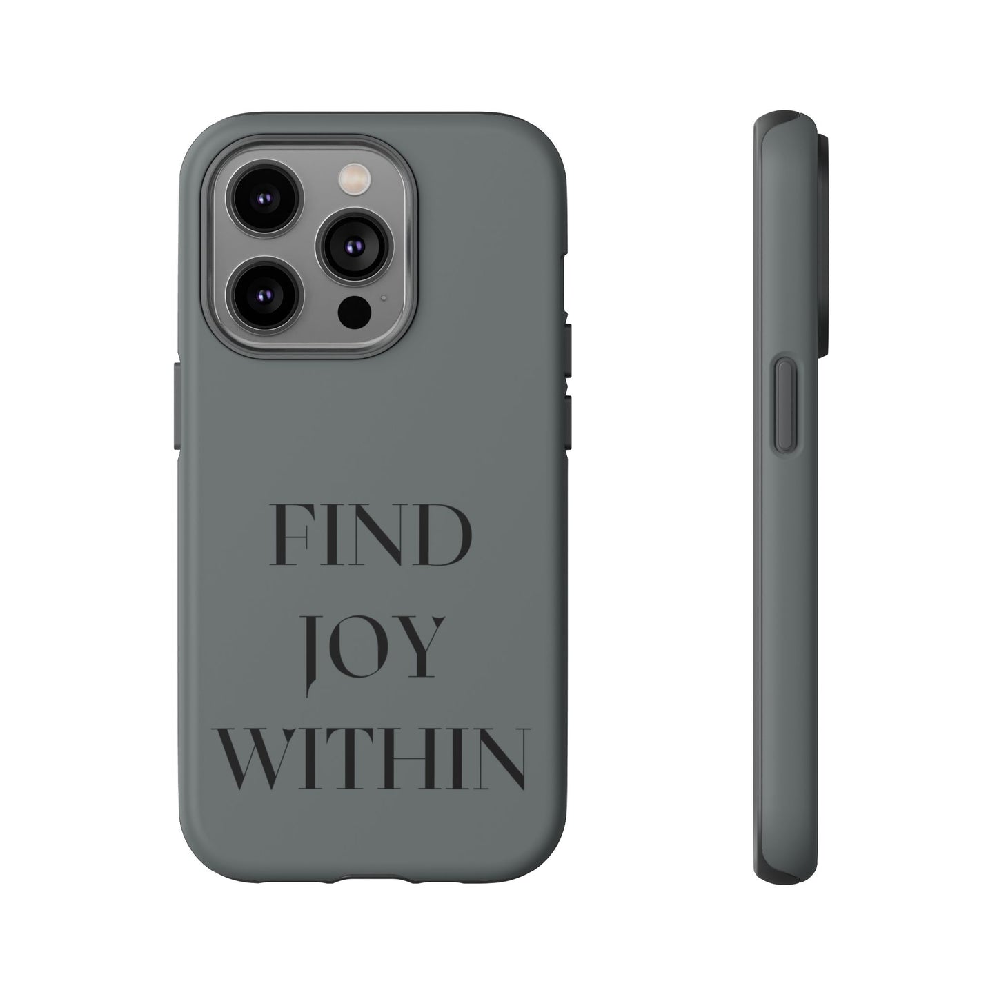 Find Joy Within #22 Tough Cases iPhone Samsung Google Pixel - MahaCase