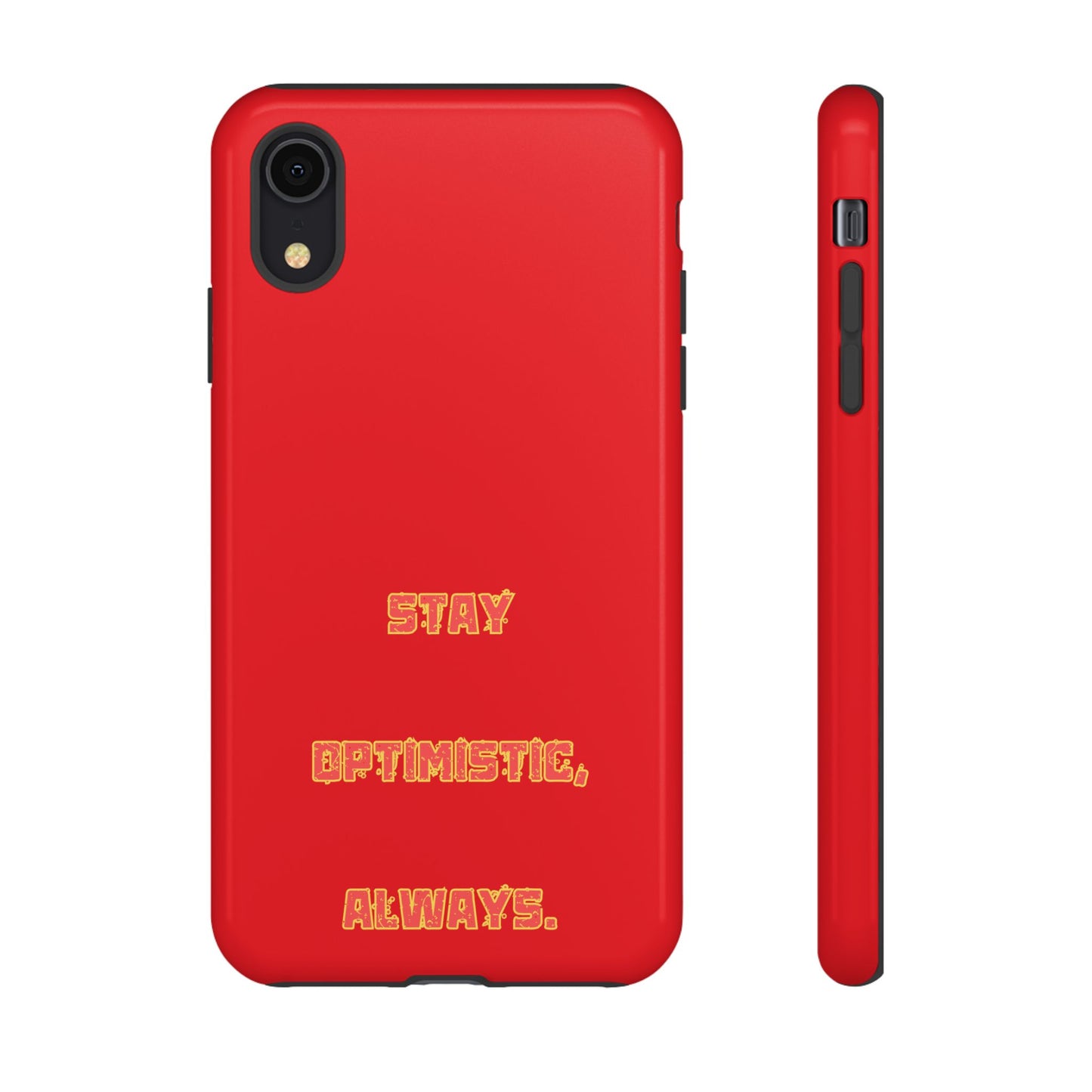 Stay Optimistic, Always #22 Tough Cases iPhone Samsung Google Pixel - MahaCase