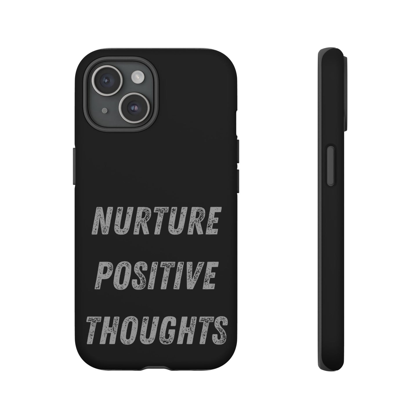 Nurture Positive Thoughts #32Tough Cases iPhone Samsung Google Pixel - MahaCase