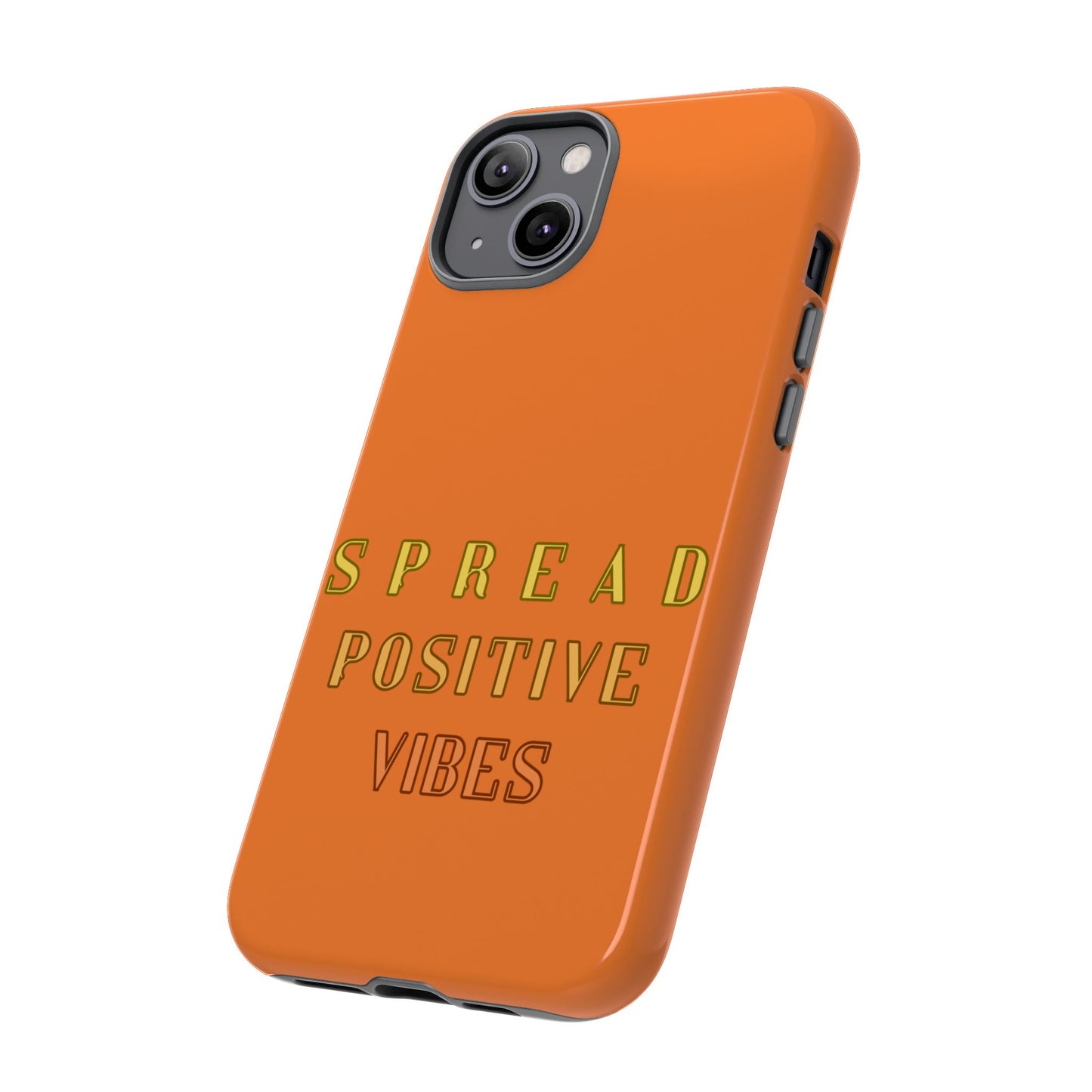 Spread Positive Vibes #22 Tough Cases - MahaCase