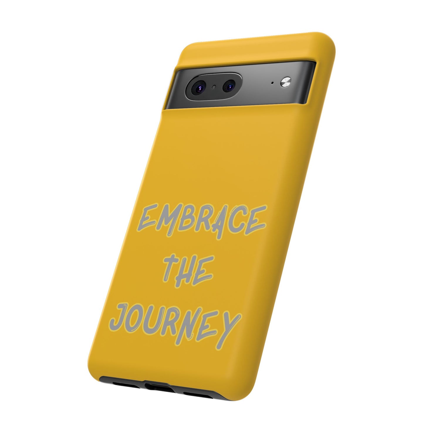 Embrace the Journey #27 Tough Cases iPhone Samsung Google Pixel - MahaCase