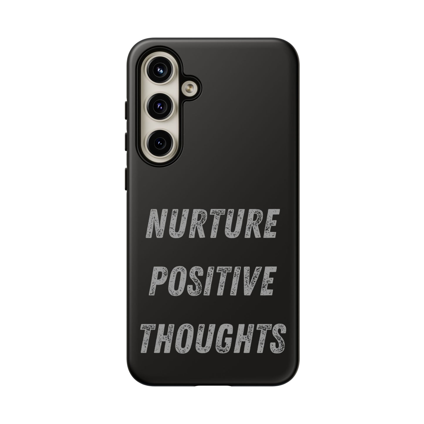 Nurture Positive Thoughts #32Tough Cases iPhone Samsung Google Pixel - MahaCase