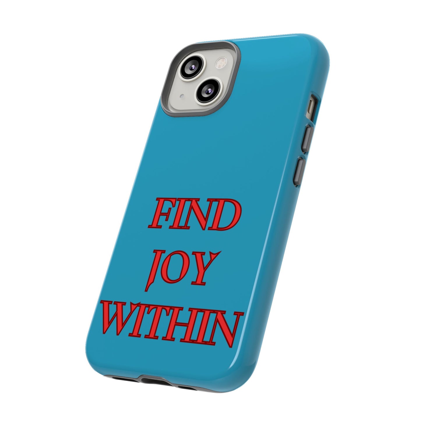 Find Joy Within #23 Tough Cases iPhone Samsung Google Pixel - MahaCase