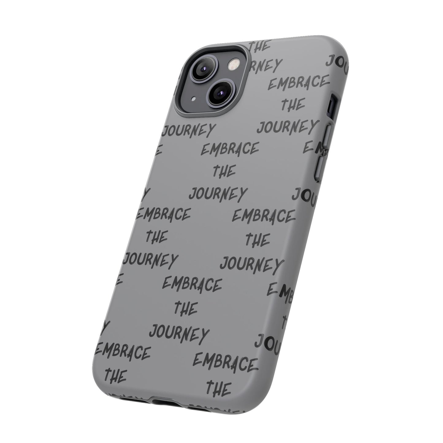Embrace the Journey #22 Tough Cases iPhone Samsung Google Pixel - MahaCase