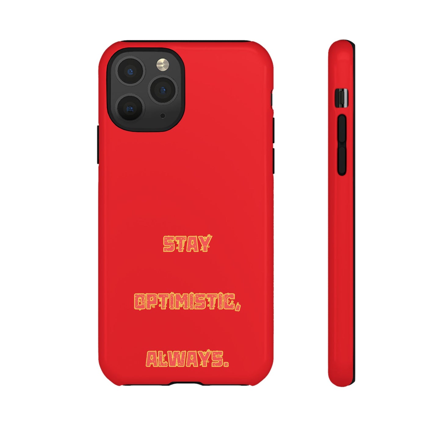 Stay Optimistic, Always #22 Tough Cases iPhone Samsung Google Pixel - MahaCase
