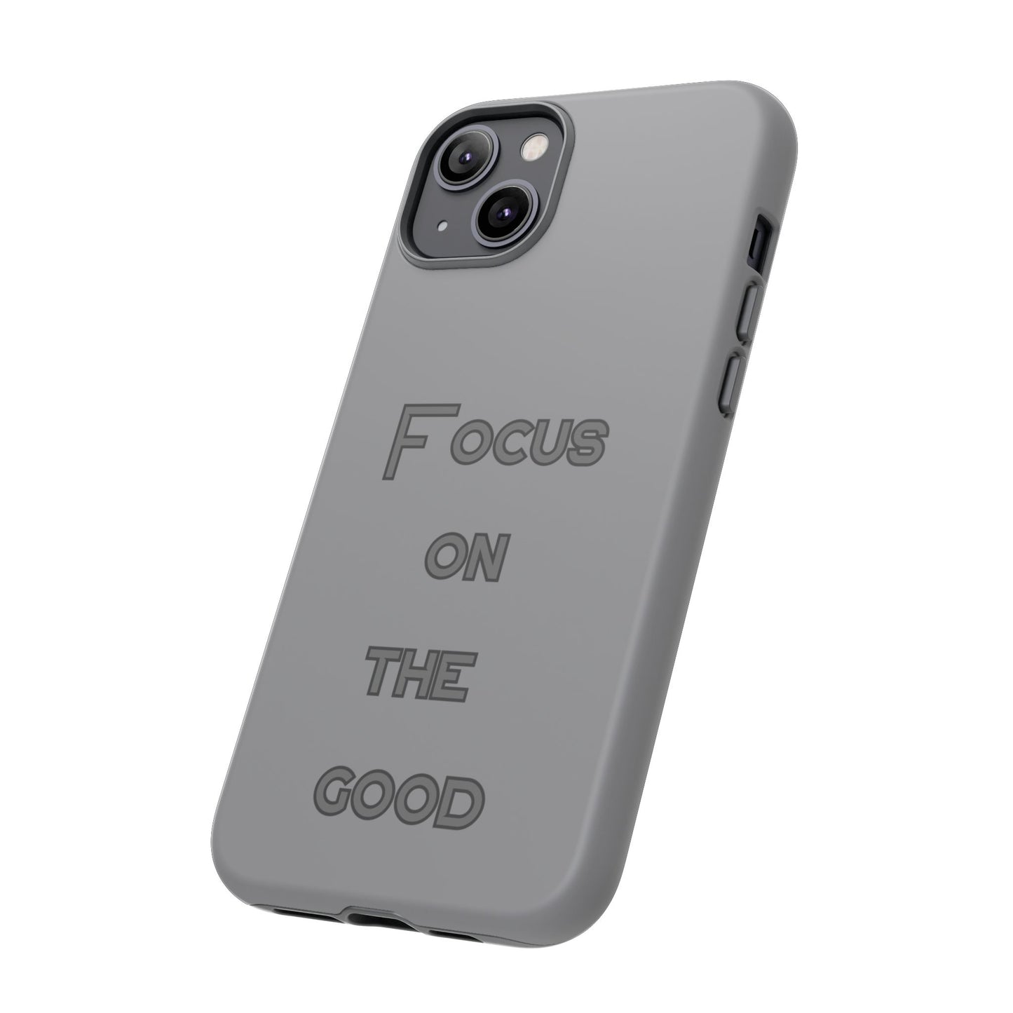 Focus on the Good #22 Tough Cases iPhone Samsung Google Pixel - MahaCase