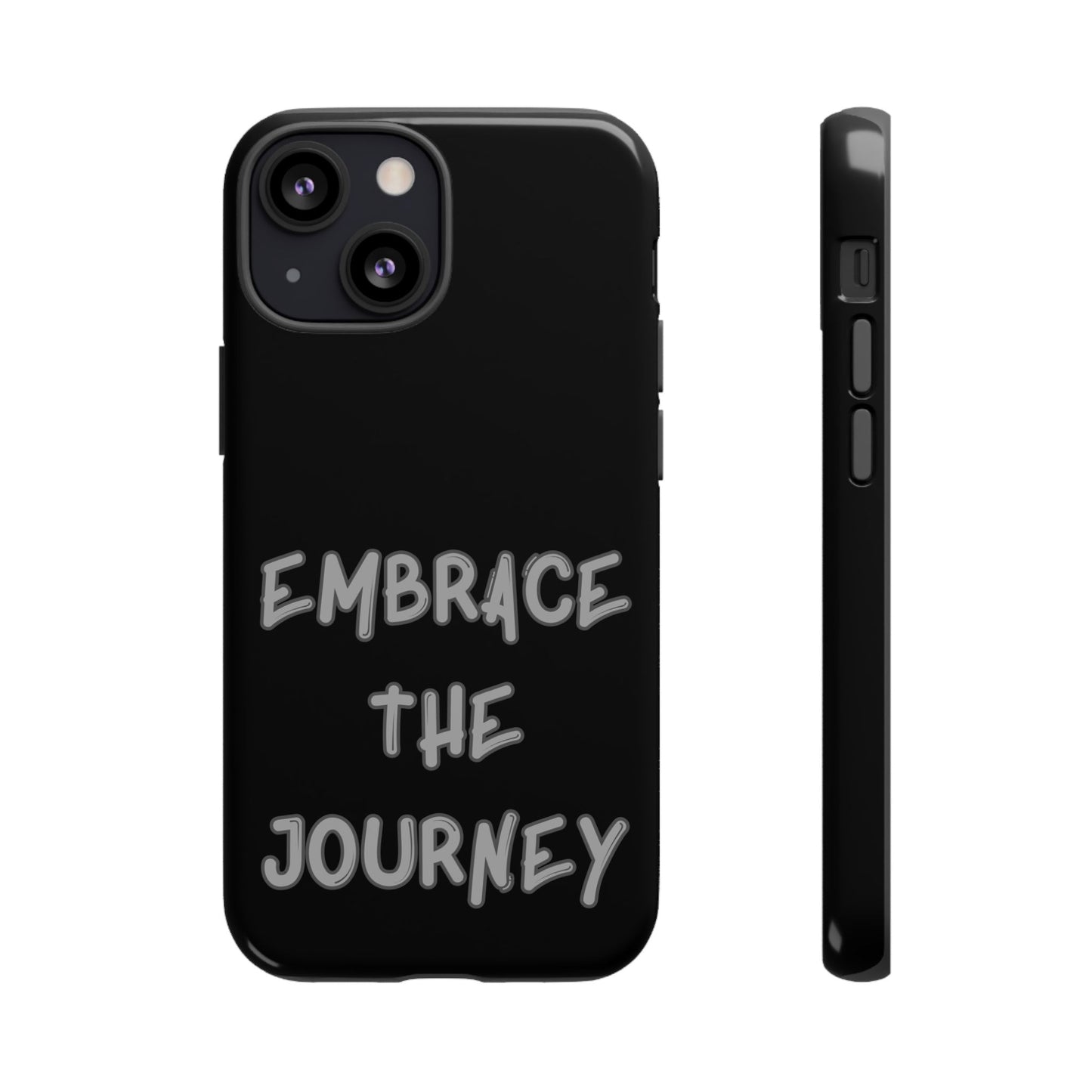 Embrace the Journey #26 Tough Cases iPhone Samsung Google Pixel - MahaCase