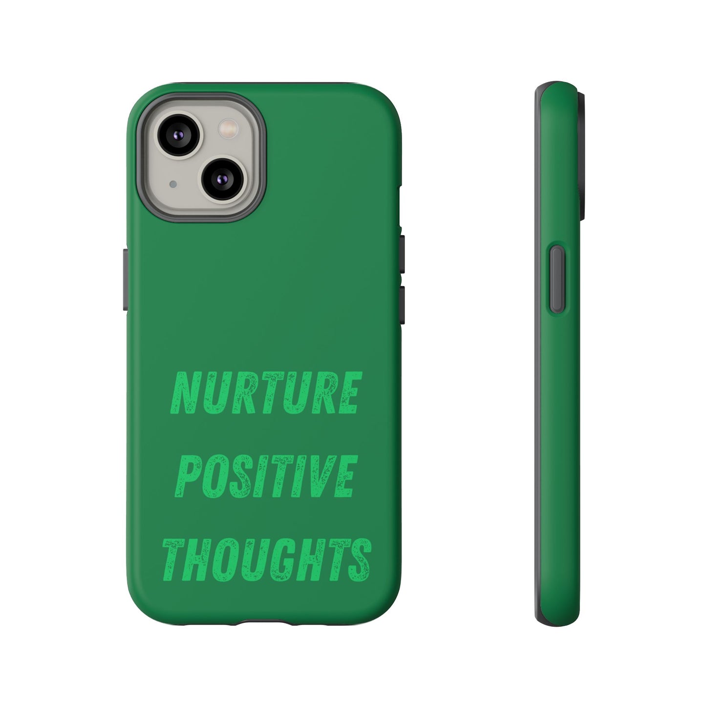 Nurture positive thoughts #22 Tough Cases iPhone Samsung Google Pixel - MahaCase