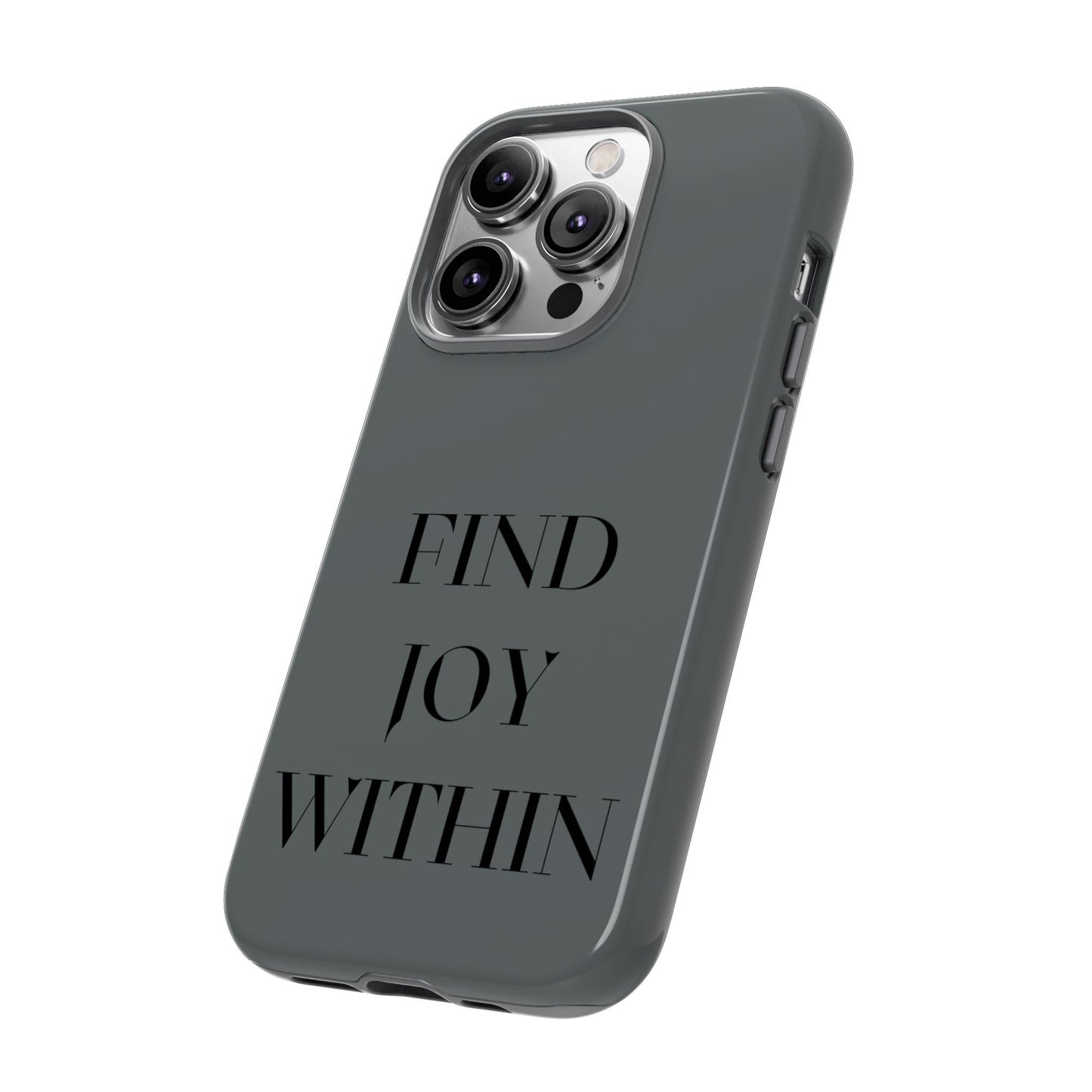 Find Joy Within #22 Tough Cases iPhone Samsung Google Pixel - MahaCase