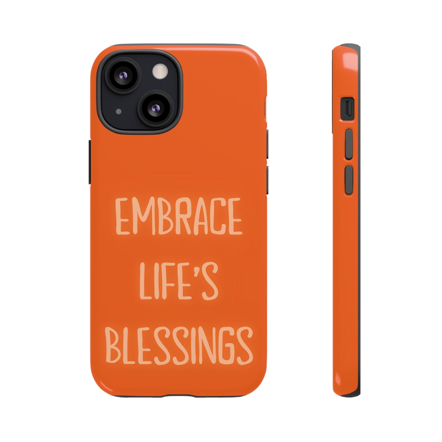 Embrace Life’s Blessings #26 Tough Cases iPhone Samsung Google Pixel - MahaCase
