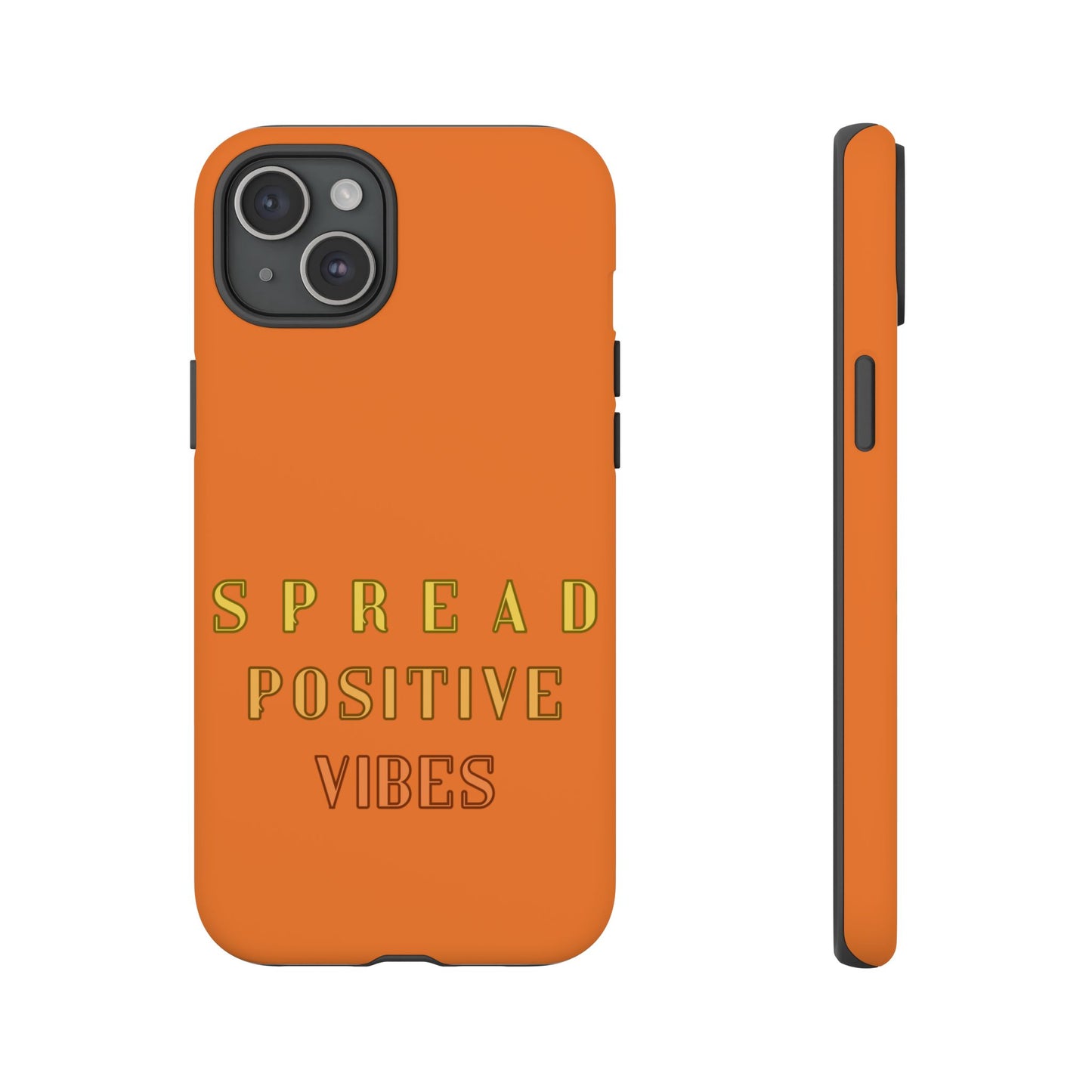 Spread Positive Vibes #22 Tough Cases - MahaCase