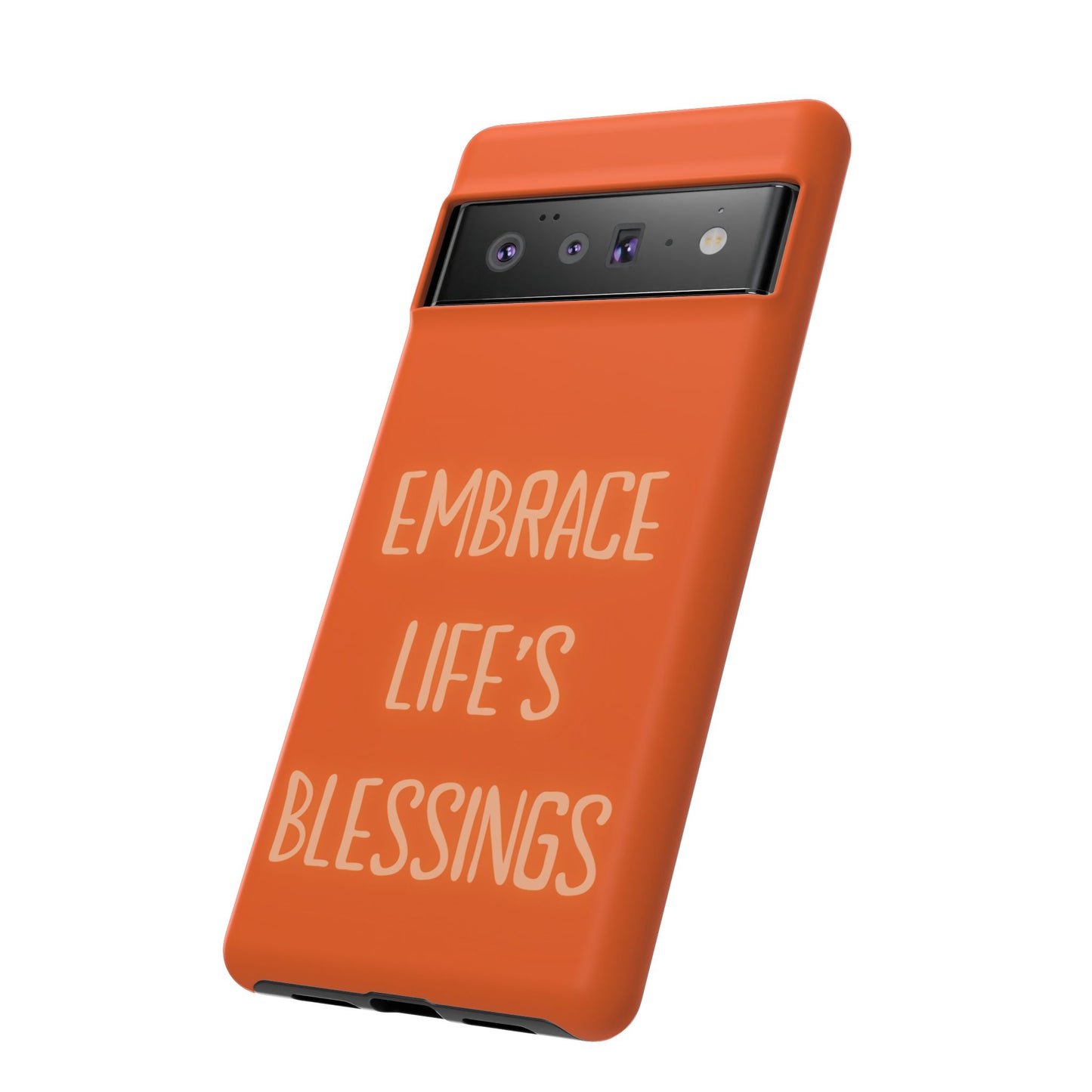 Embrace Life’s Blessings #26 Tough Cases iPhone Samsung Google Pixel - MahaCase