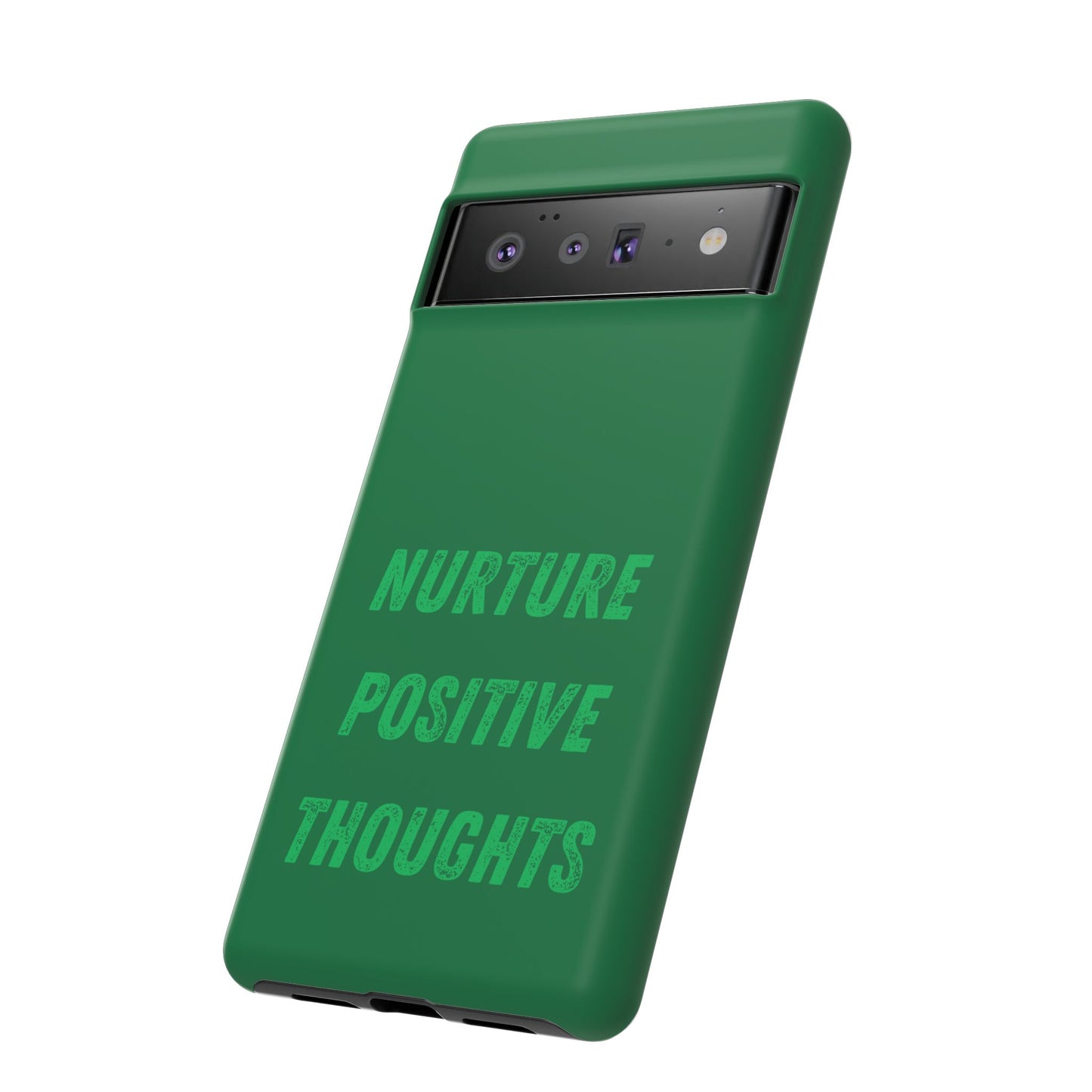 Nurture positive thoughts #22 Tough Cases iPhone Samsung Google Pixel - MahaCase