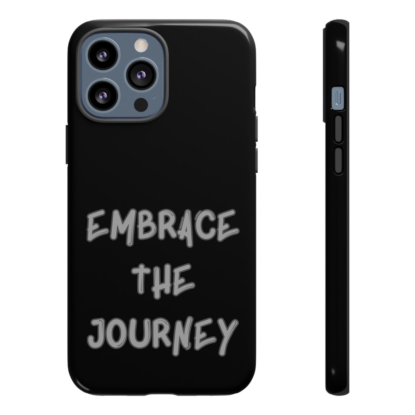 Embrace the Journey #26 Tough Cases iPhone Samsung Google Pixel - MahaCase