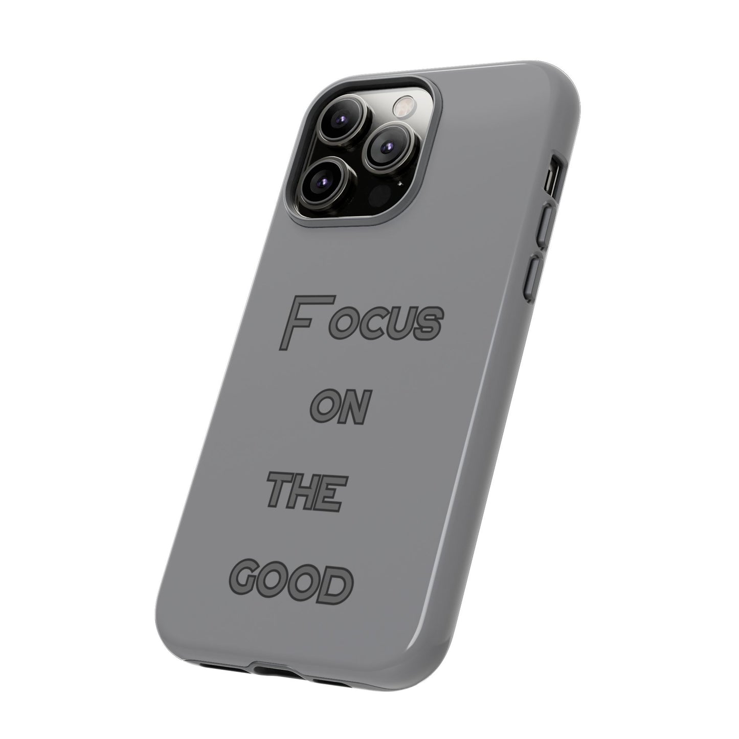 Focus on the Good #22 Tough Cases iPhone Samsung Google Pixel - MahaCase