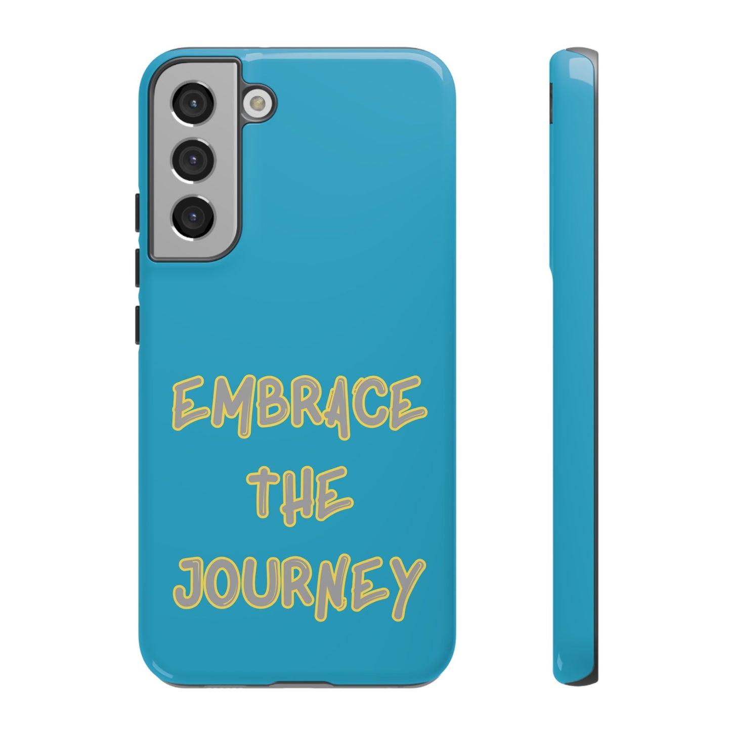 Embrace the Journey #28 Tough Cases iPhone Samsung Google Pixel - MahaCase