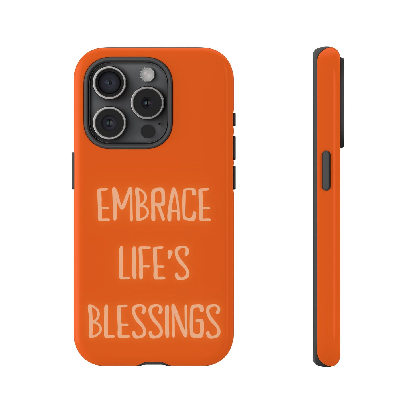 Embrace Life’s Blessings #26 Tough Cases iPhone Samsung Google Pixel - MahaCase