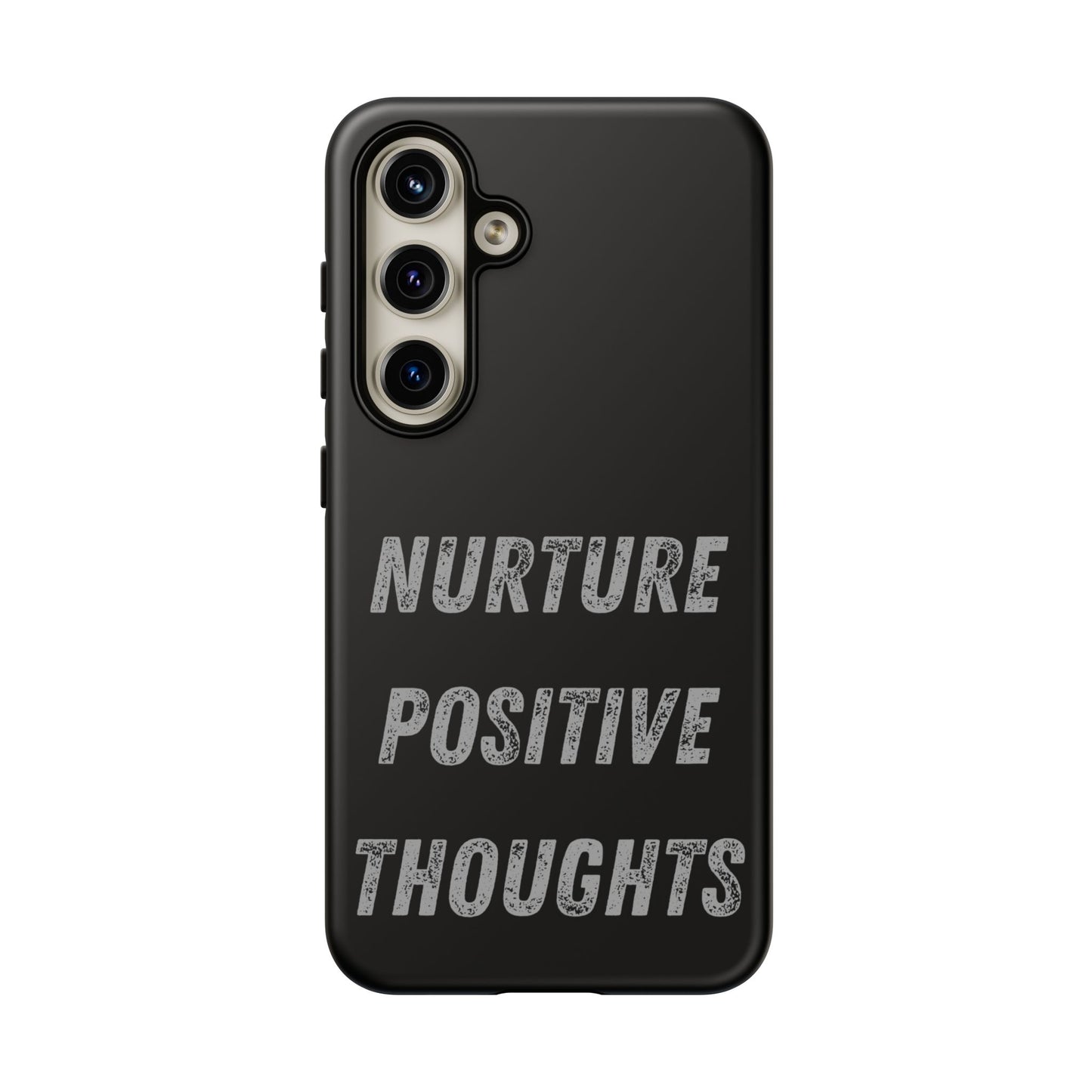Nurture Positive Thoughts #32Tough Cases iPhone Samsung Google Pixel - MahaCase