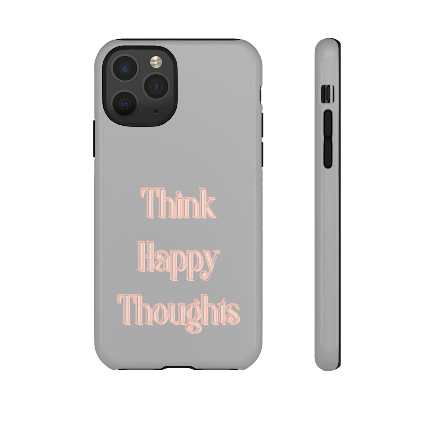 Think Happy Thoughts #22 Tough Cases iPhone Samsung Google Pixel - MahaCase