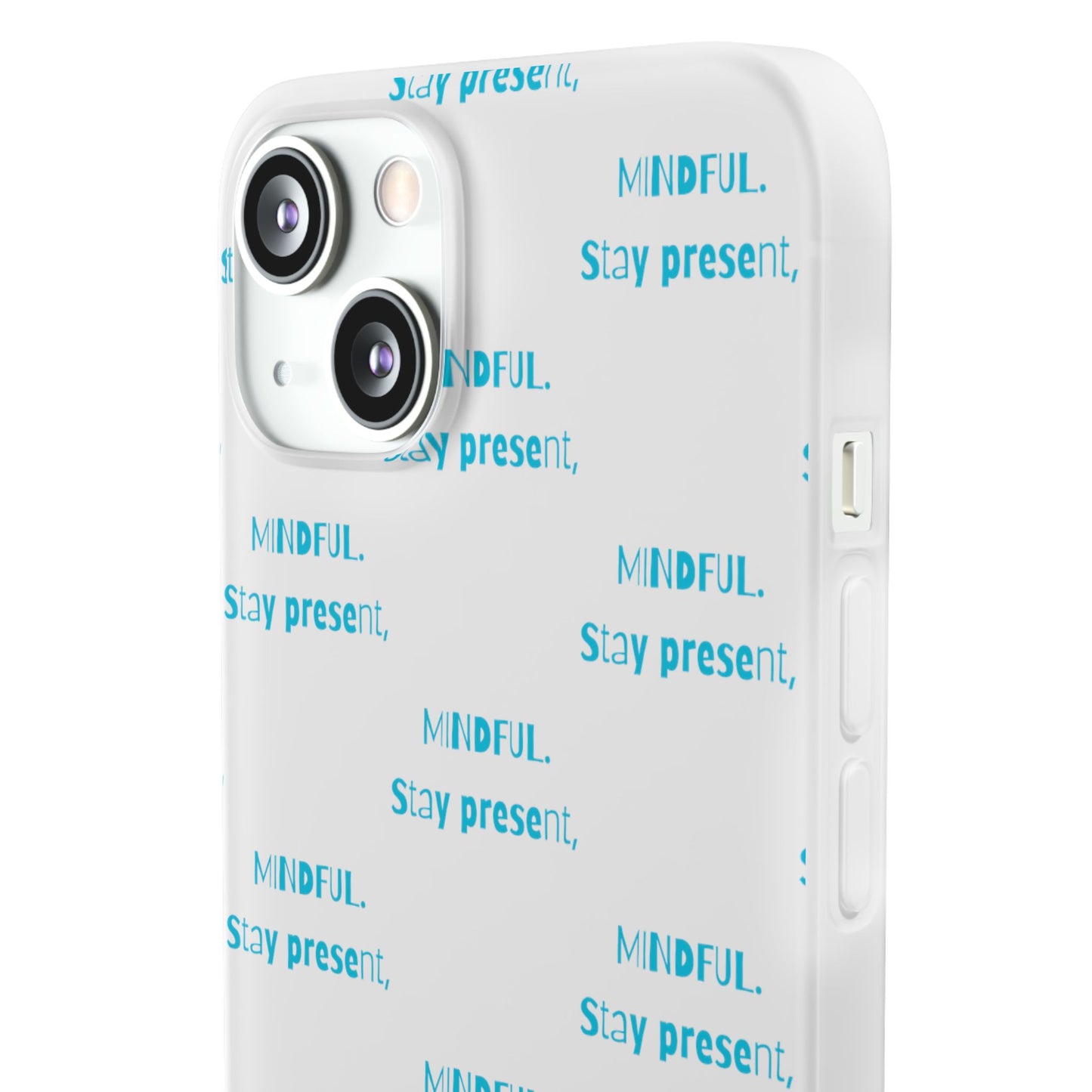 Stay Present Mindful #12 Flexi Cases iPhone Samsung Gift Packaging - MahaCase