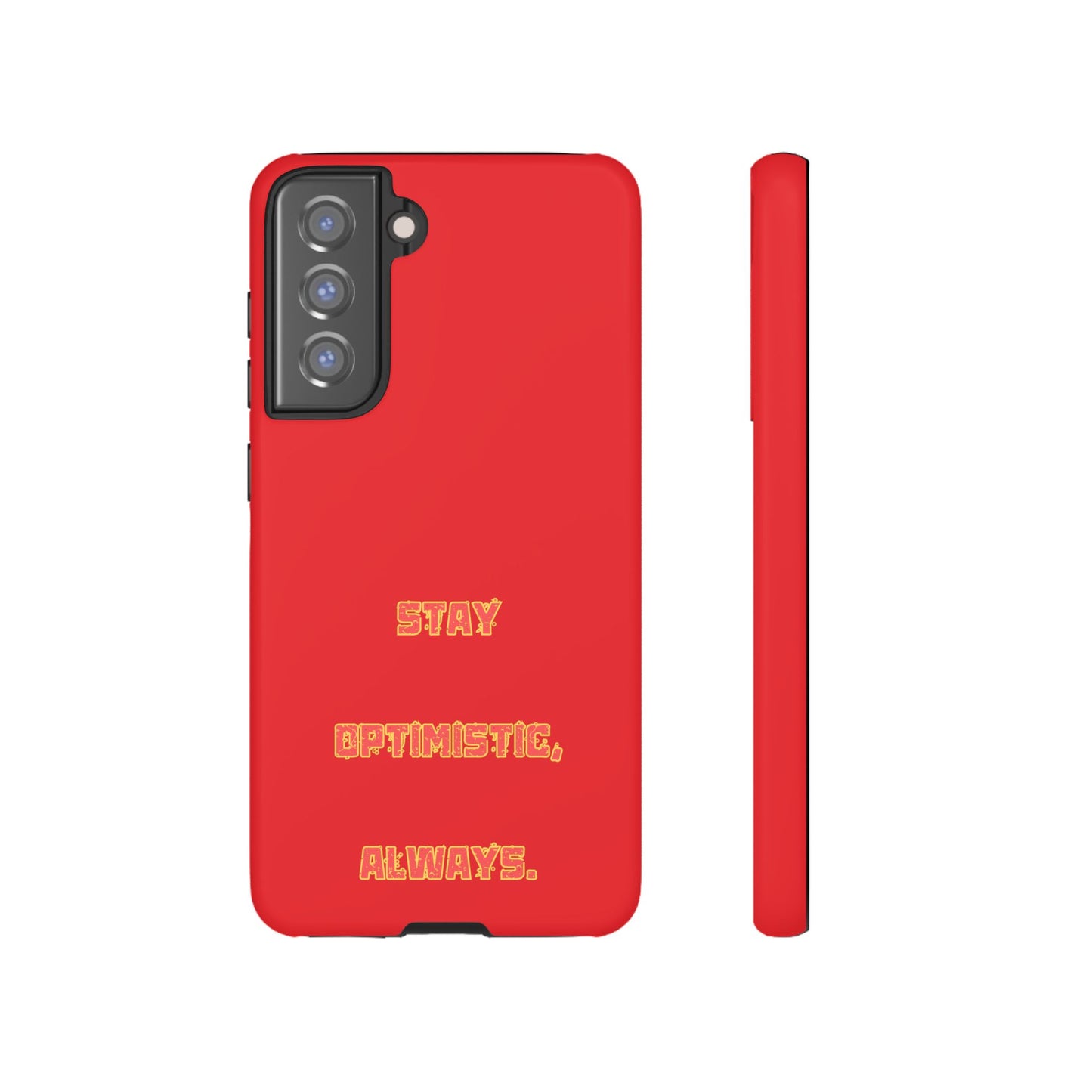 Stay Optimistic, Always #22 Tough Cases iPhone Samsung Google Pixel - MahaCase