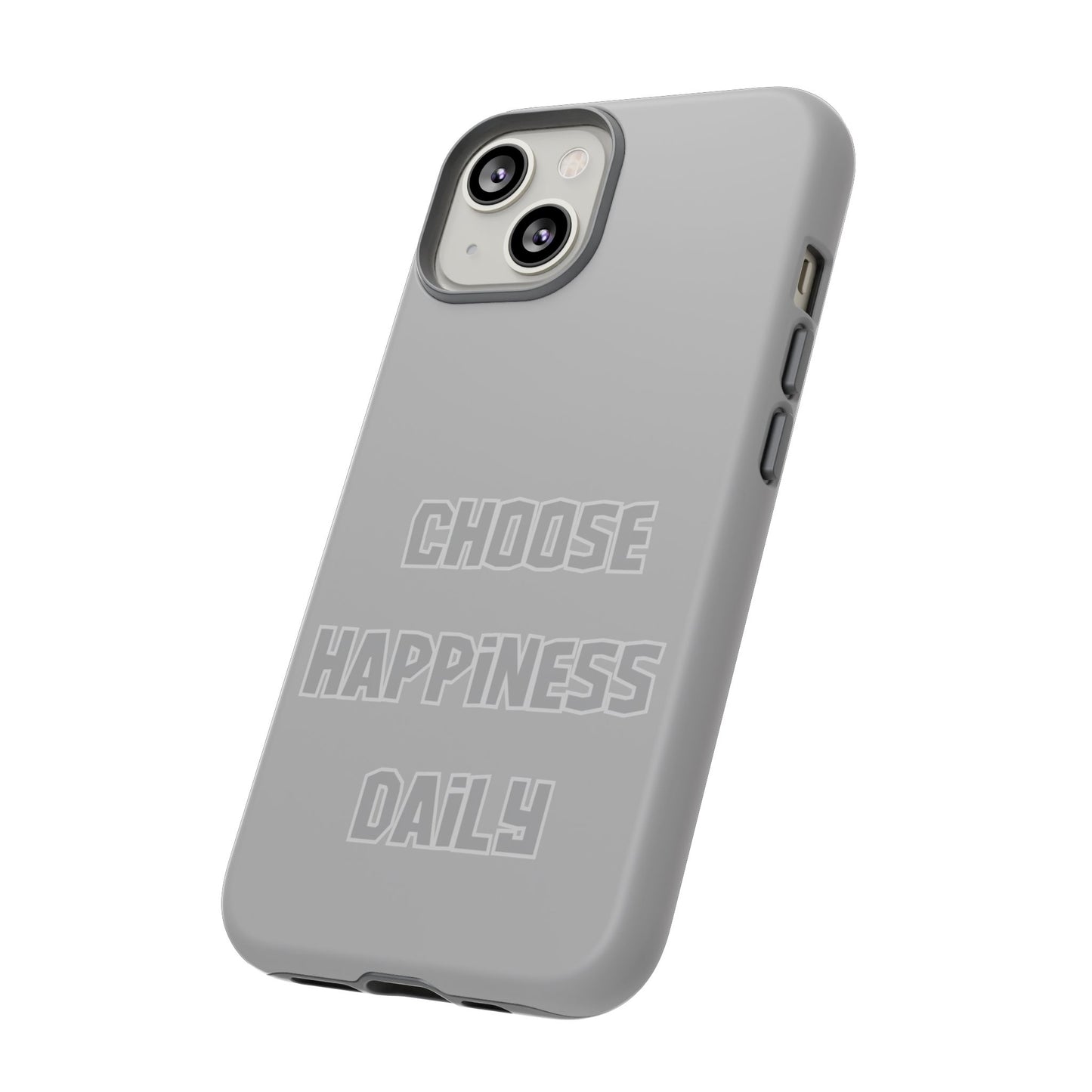 Choose Happiness Daily #24 Tough Cases iPhone Samsung Google Pixel - MahaCase