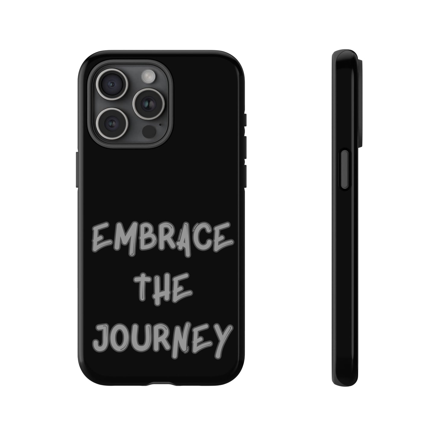 Embrace the Journey #26 Tough Cases iPhone Samsung Google Pixel - MahaCase