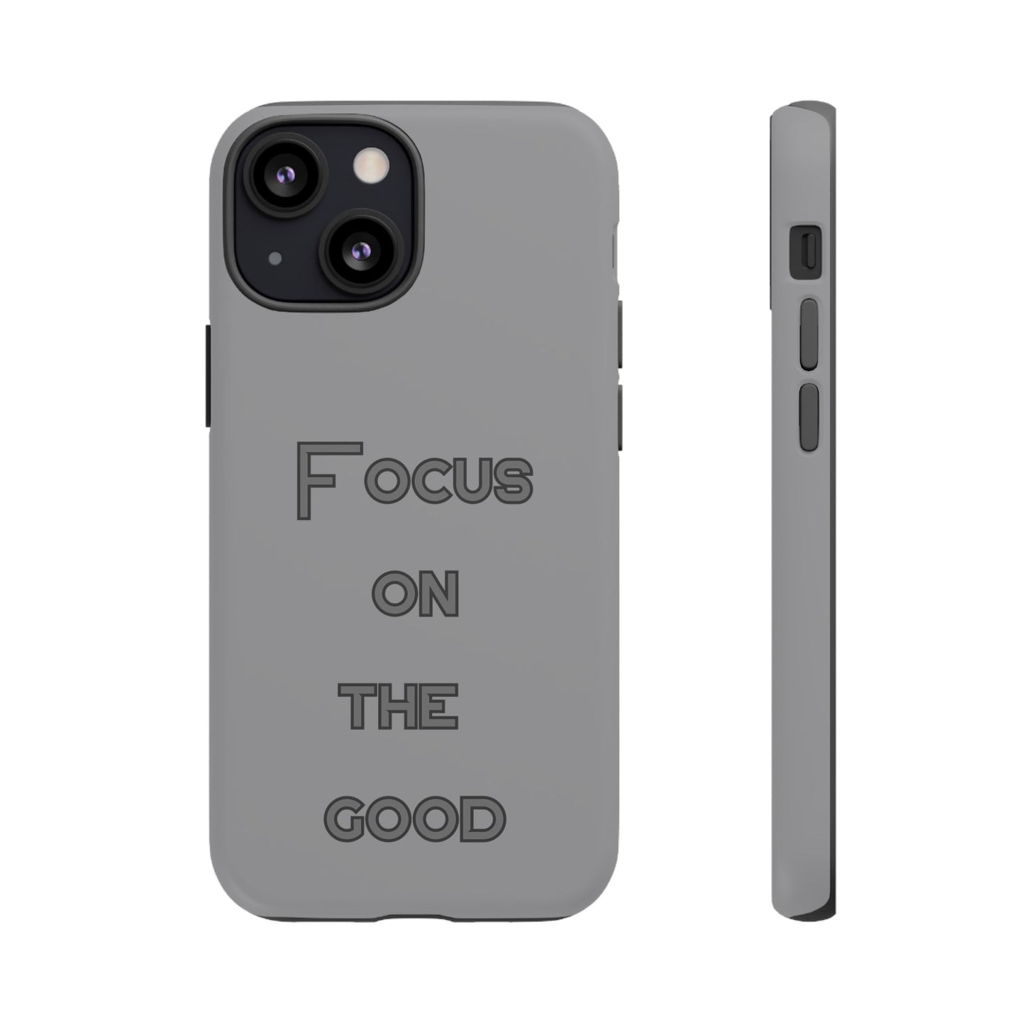 Focus on the Good #22 Tough Cases iPhone Samsung Google Pixel - MahaCase