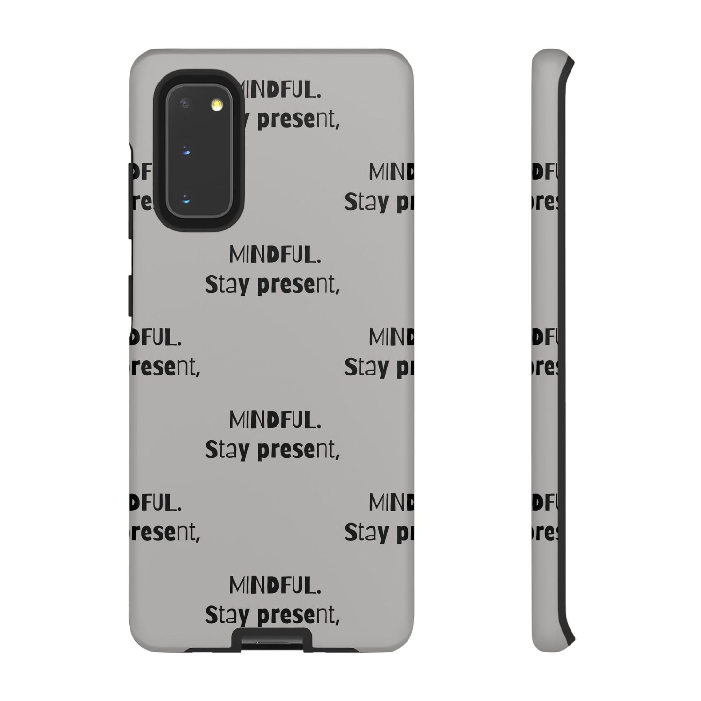 Stay present, Mindful #14 Tough Cases iPhone Samsung Google Pixel - MahaCase