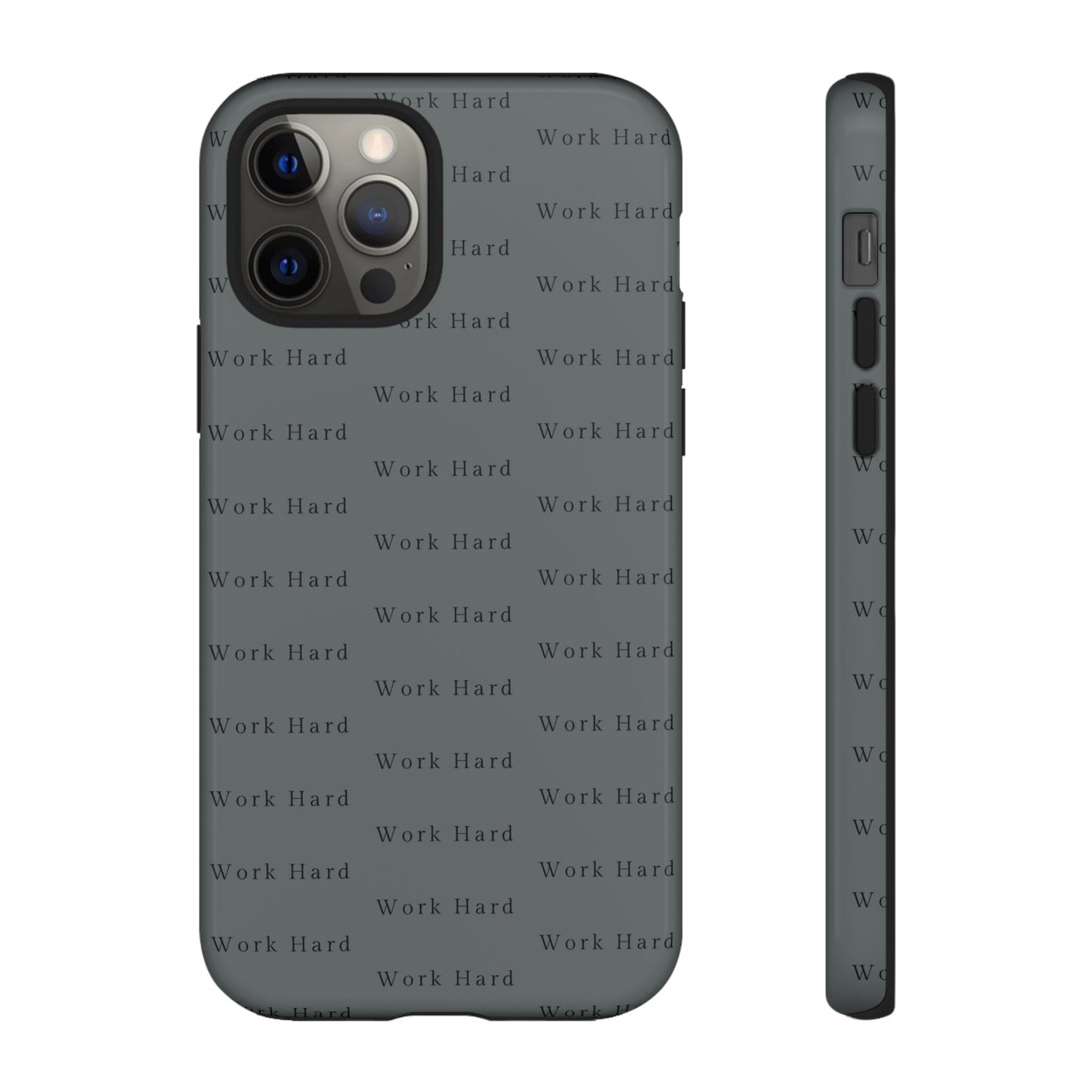 Work Hard Reminder Tough Cases iPhone Samsung Google Pixel - MahaCase