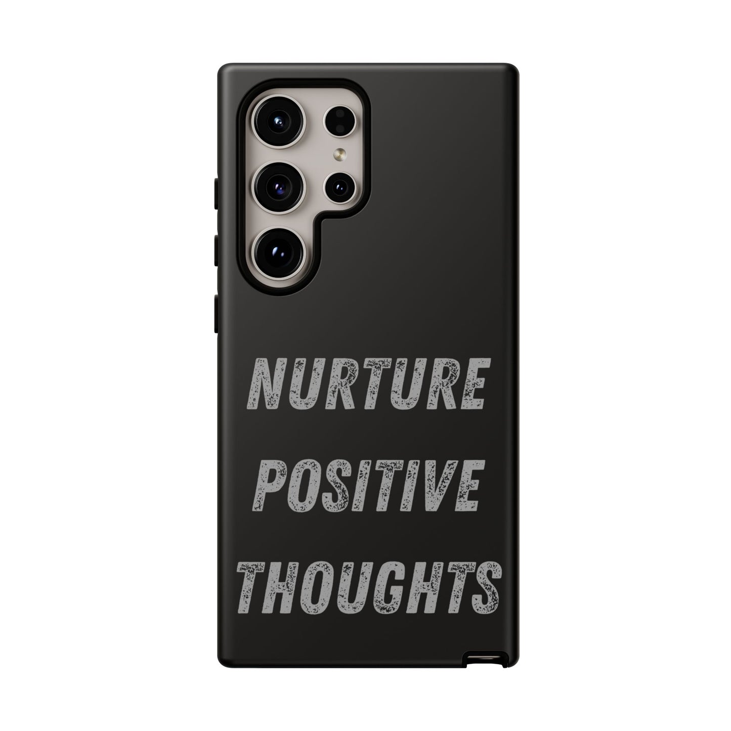 Nurture Positive Thoughts #32Tough Cases iPhone Samsung Google Pixel - MahaCase